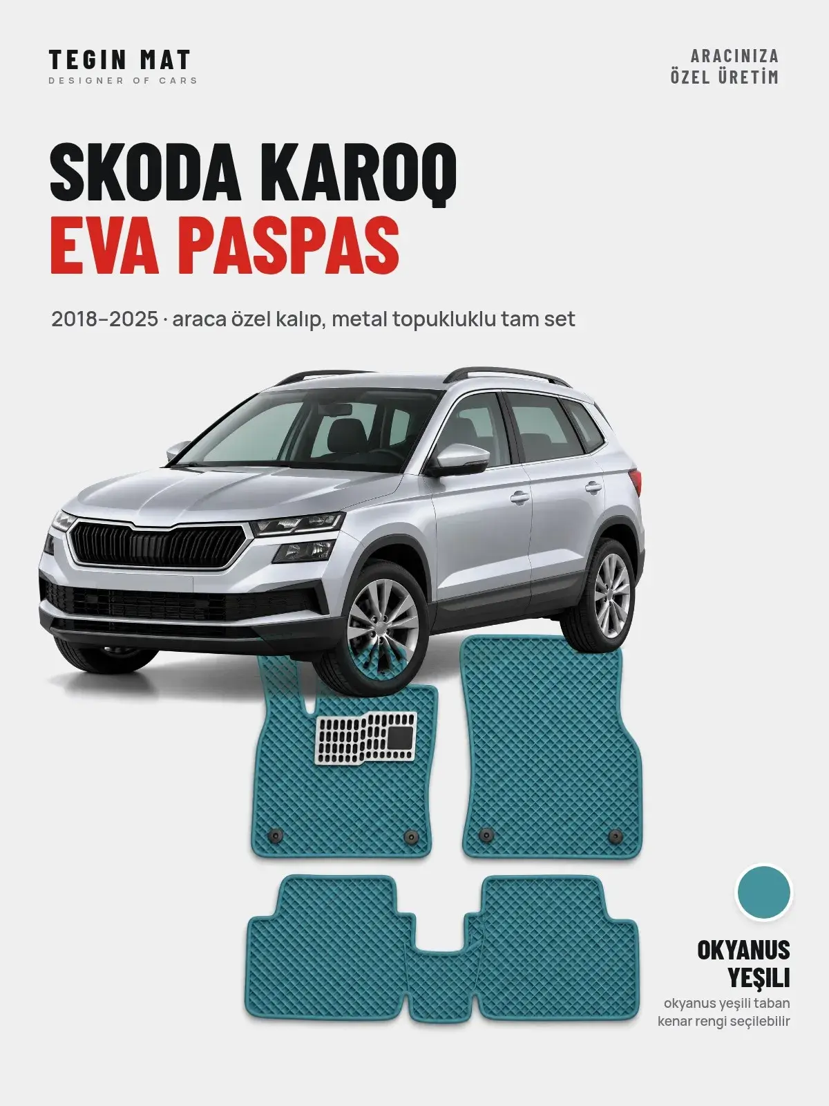 Skoda Karoq EVA Oto Paspas Tam Set (2018–2025) Okyanus Yeşili – Araca Özel Kalıp (1)