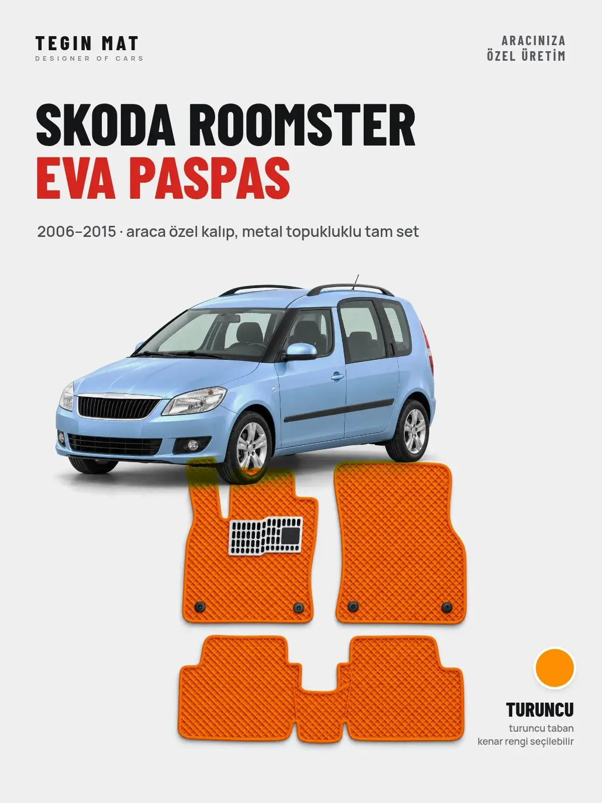 Skoda Roomster EVA Oto Paspas Tam Set (2006–2015) Turuncu – Araca Özel Kalıp (1)