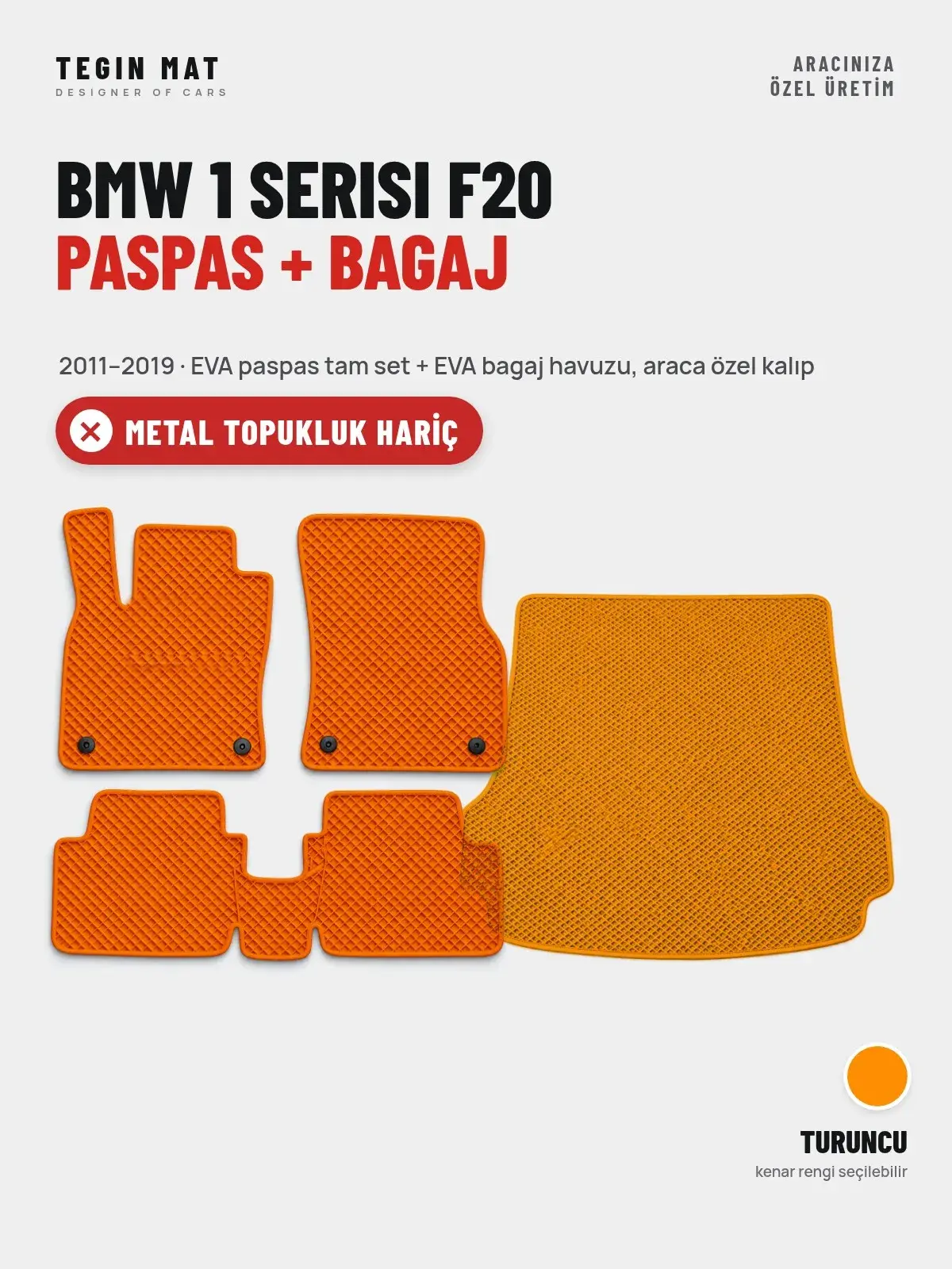 BMW 1 Serisi F20 EVA Paspas + Bagaj Havuzu Seti (2011–2019) Turuncu – Metal Topukluk Hariç (1)