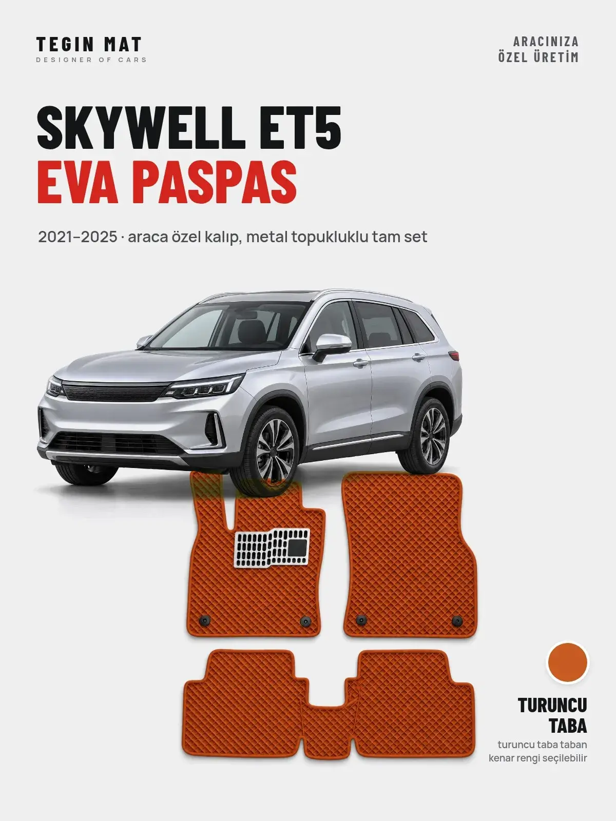 Skywell ET5 EVA Oto Paspas Tam Set (2021–2025) Turuncu Taba – Araca Özel Kalıp (1)