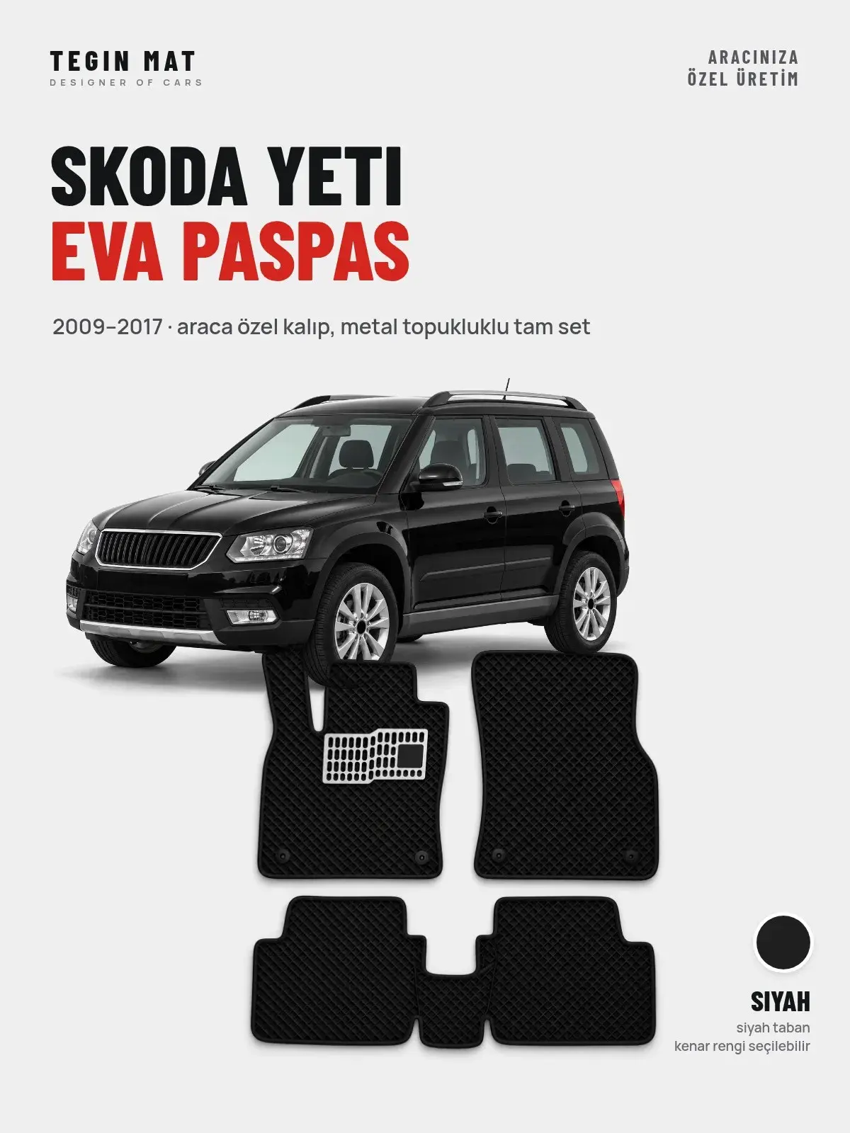 Skoda Yeti EVA Oto Paspas Tam Set (2009–2017) Siyah – Araca Özel Kalıp (1)