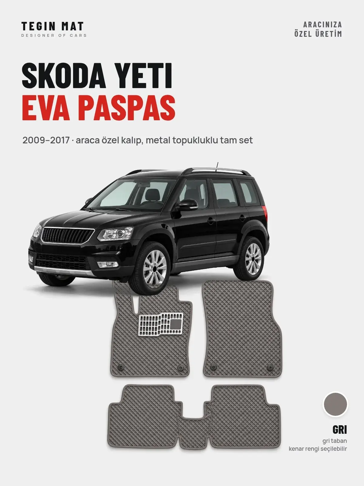 Skoda Yeti EVA Oto Paspas Tam Set (2009–2017) Gri – Araca Özel Kalıp (1)