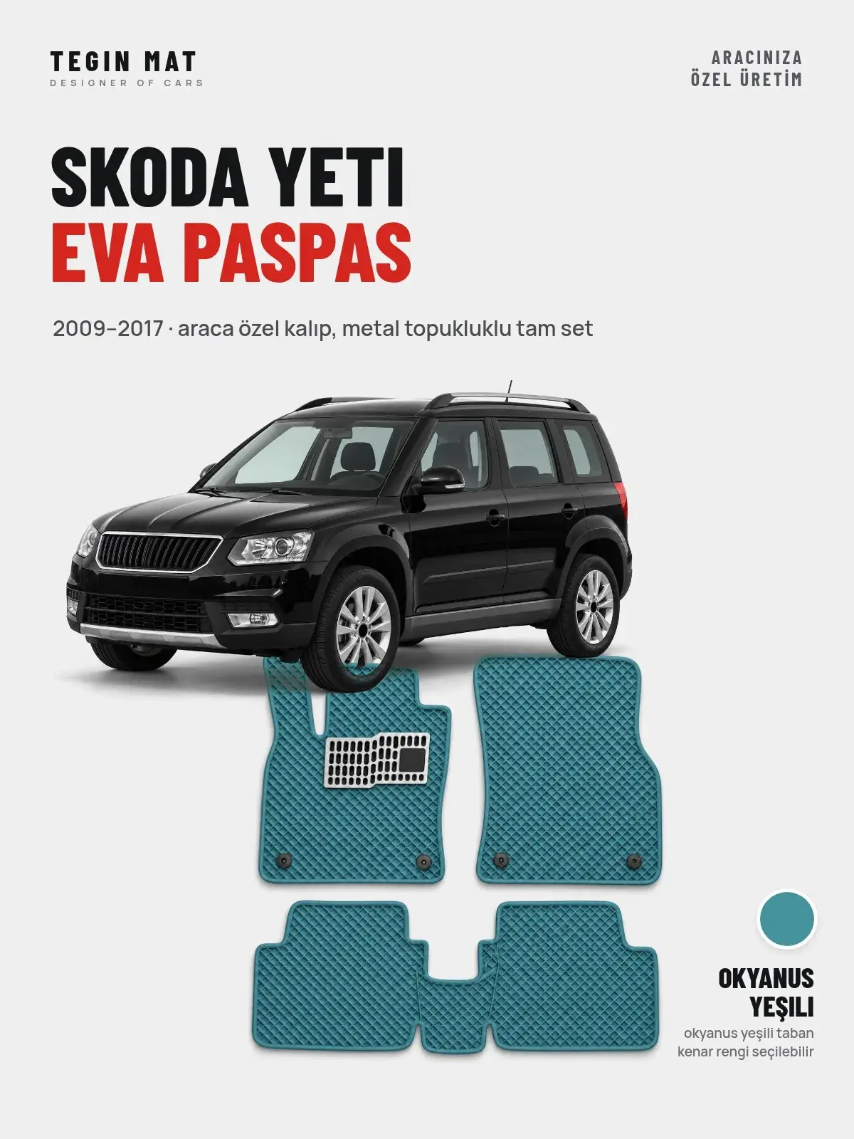 Skoda Yeti EVA Oto Paspas Tam Set (2009–2017) Okyanus Yeşili – Araca Özel Kalıp (1)