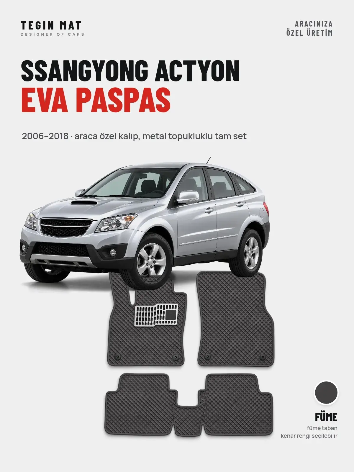SsangYong Actyon EVA Oto Paspas Tam Set (2006–2018) Füme – Araca Özel Kalıp (1)
