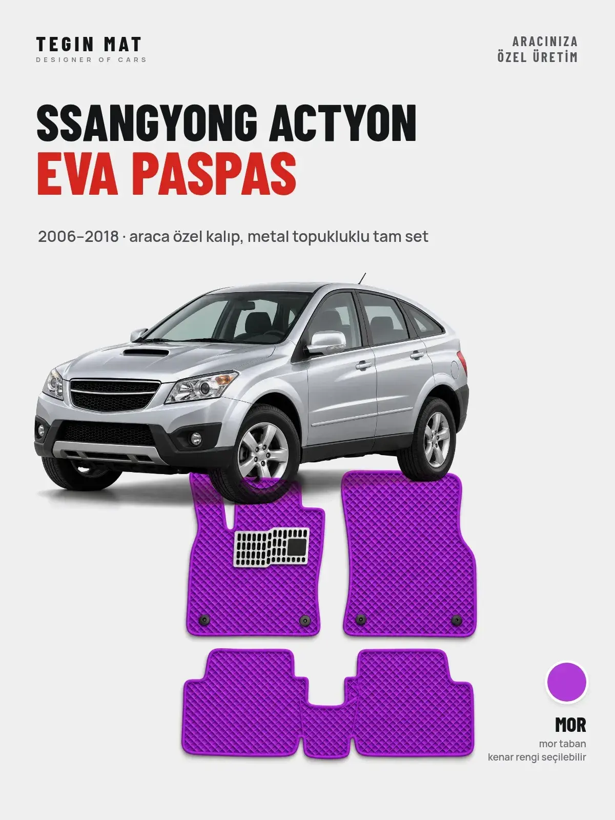 SsangYong Actyon EVA Oto Paspas Tam Set (2006–2018) Mor – Araca Özel Kalıp (1)