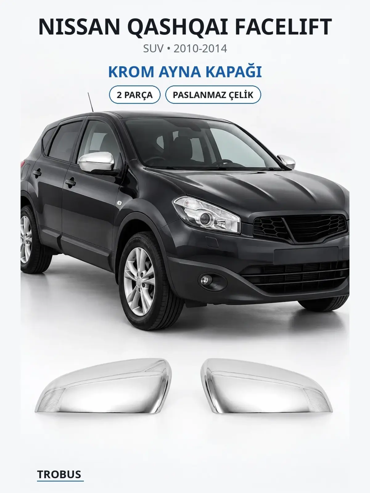 Nissan Qashqai Facelift krom ayna kapağı 1