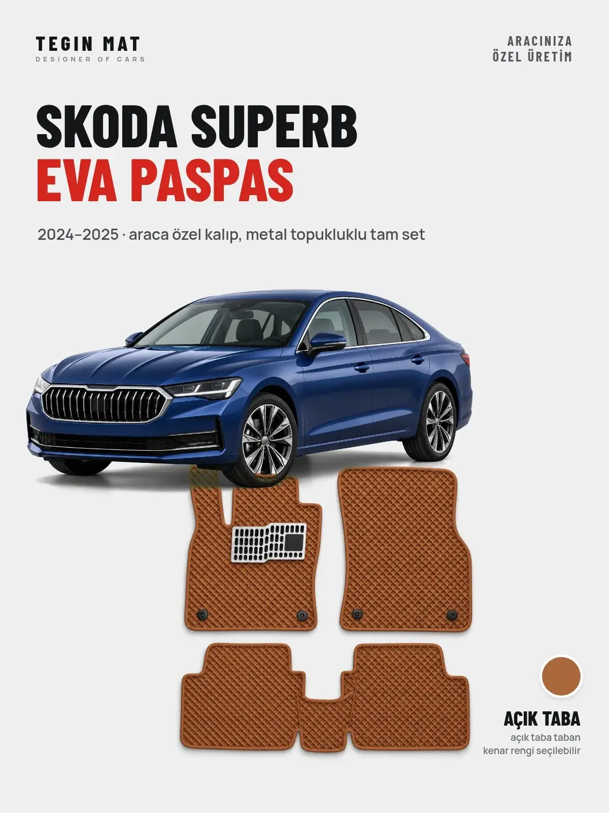 Skoda Superb EVA Oto Paspas Tam Set (2024–2025) Açık Taba – Araca Özel Kalıp (1)