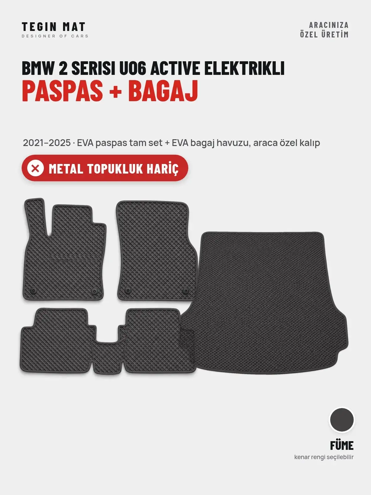 BMW 2 Serisi UO6 Active Elektrikli EVA Paspas + Bagaj Havuzu Seti (2021–2025) Füme – Metal Topukluk Hariç (1)