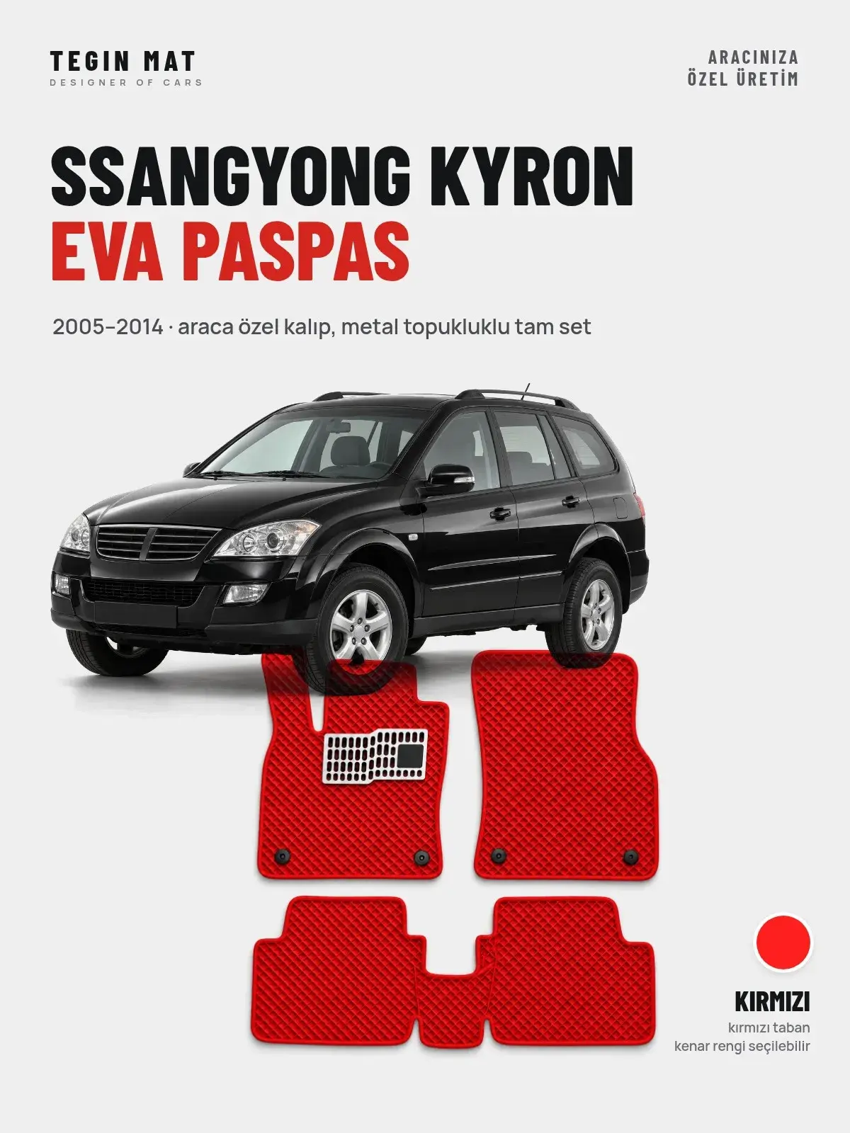 SsangYong Kyron EVA Oto Paspas Tam Set (2005–2014) Kırmızı – Araca Özel Kalıp (1)