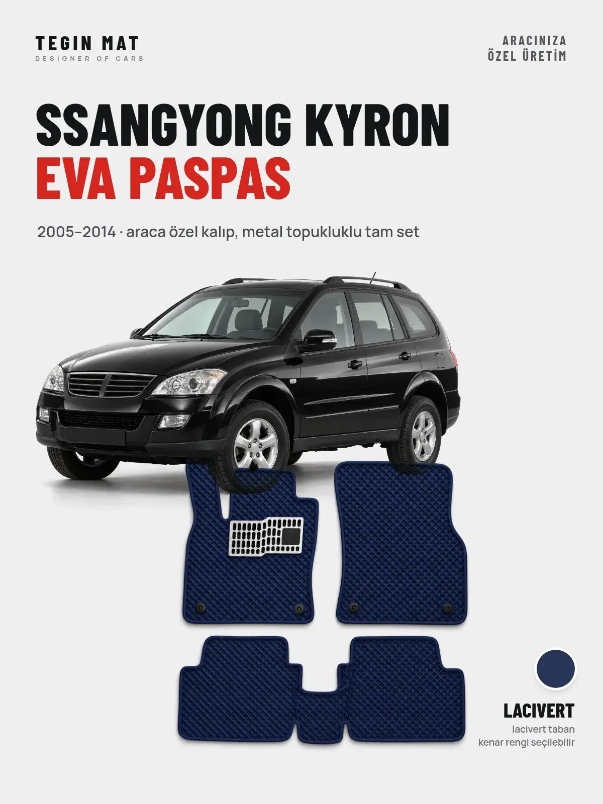 SsangYong Kyron EVA Oto Paspas Tam Set (2005–2014) Lacivert – Araca Özel Kalıp (1)