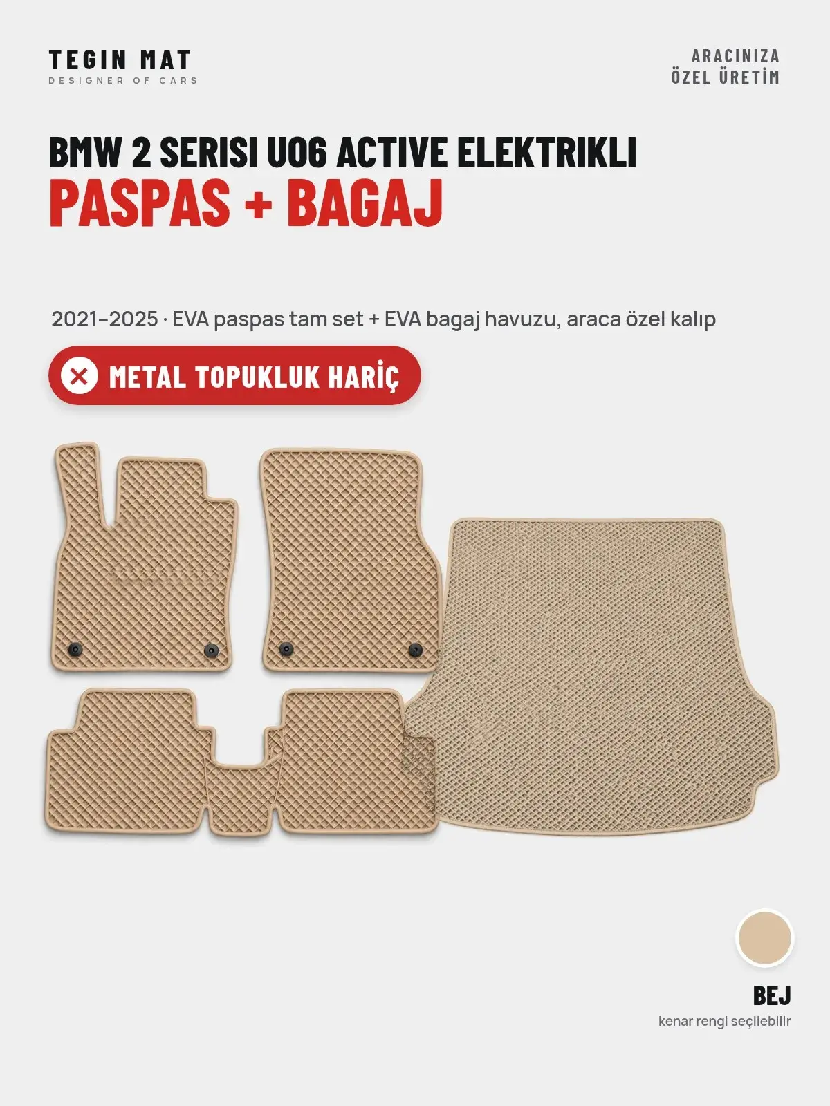 BMW 2 Serisi UO6 Active Elektrikli EVA Paspas + Bagaj Havuzu Seti (2021–2025) Bej – Metal Topukluk Hariç (1)