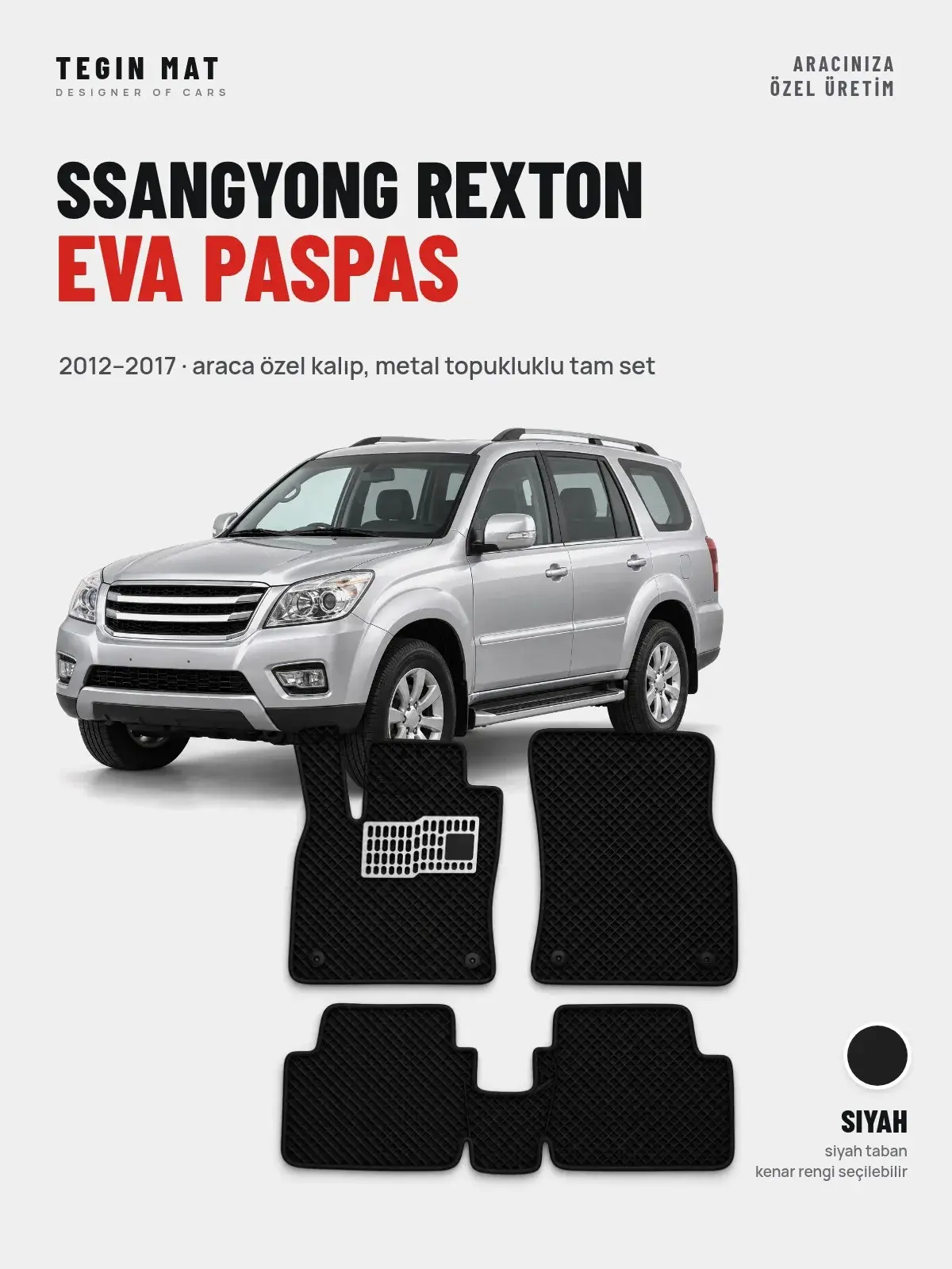 SsangYong Rexton EVA Oto Paspas Tam Set (2012–2017) Siyah – Araca Özel Kalıp (1)