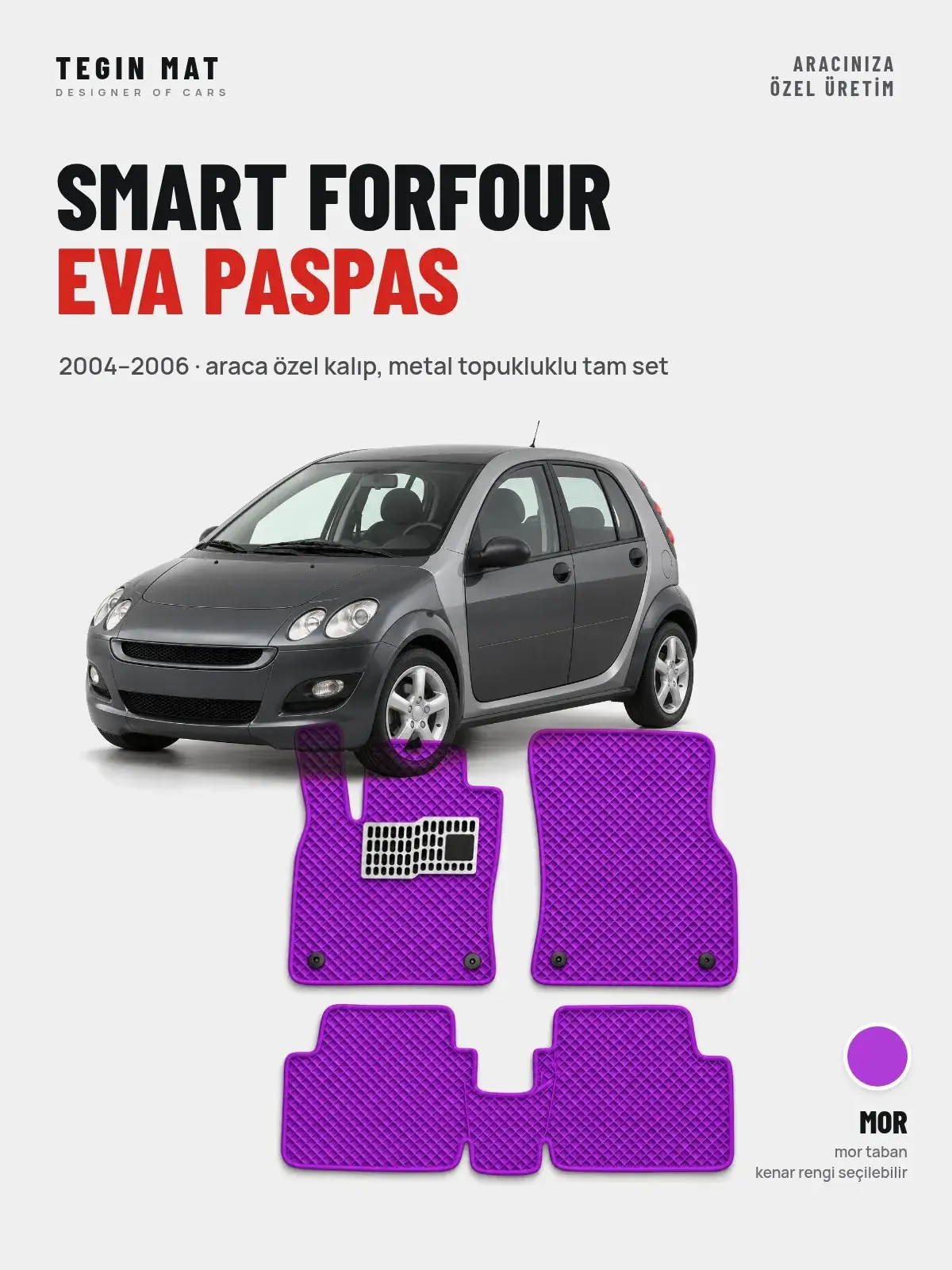 Smart Forfour EVA Oto Paspas Tam Set (2004–2006) Mor – Araca Özel Kalıp (1)