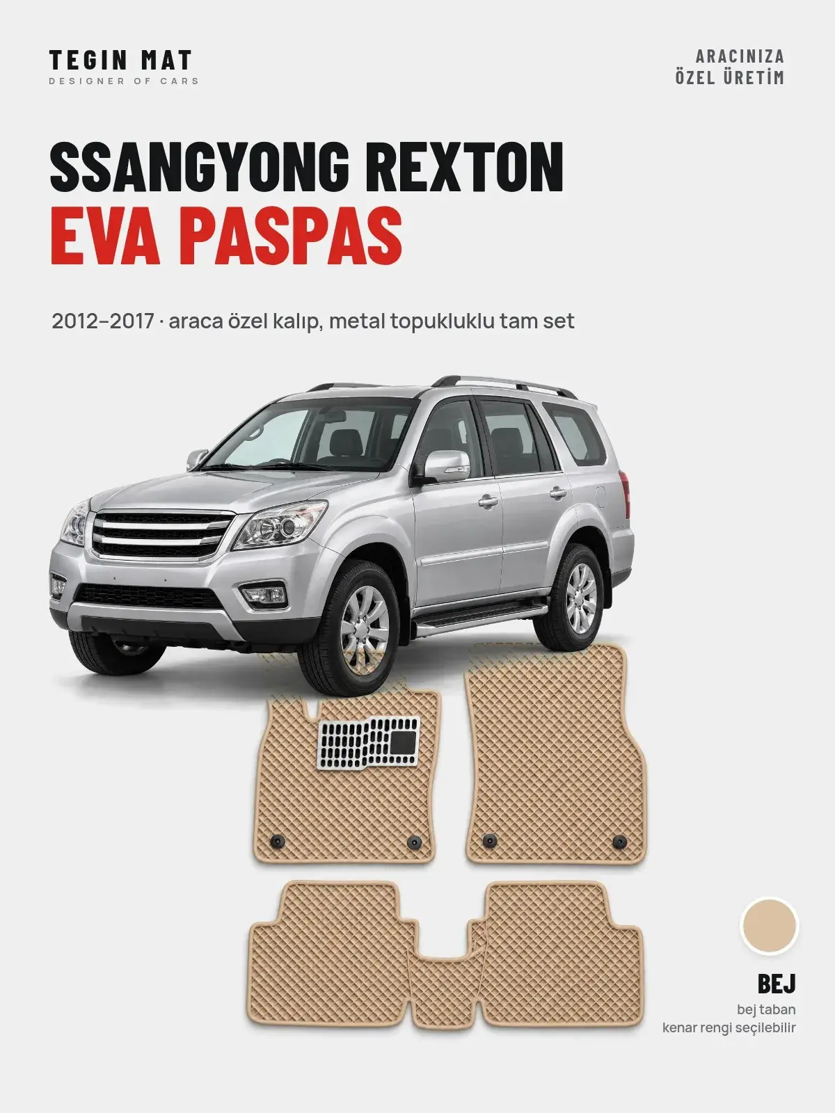 SsangYong Rexton EVA Oto Paspas Tam Set (2012–2017) Bej – Araca Özel Kalıp (1)