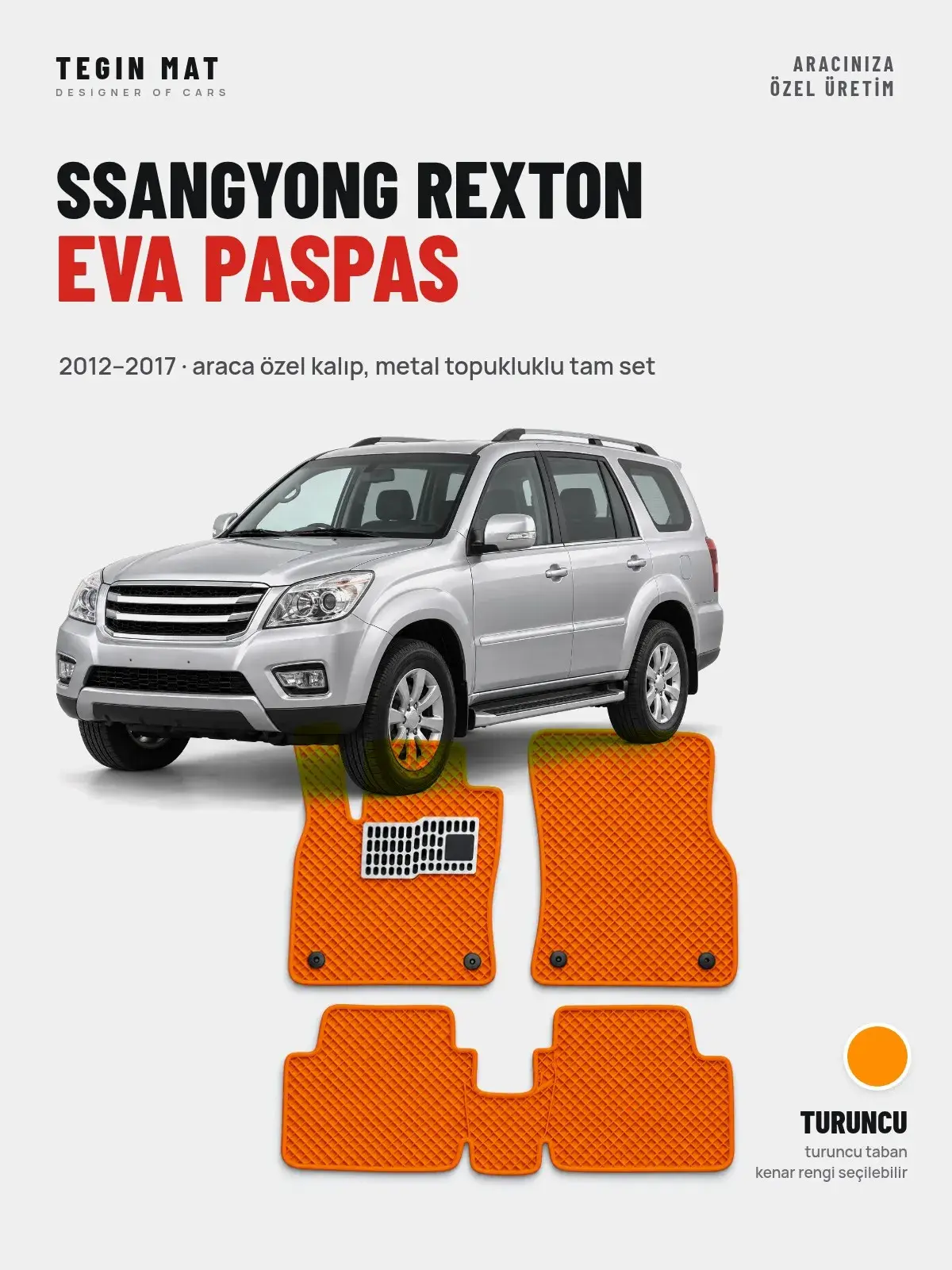 SsangYong Rexton EVA Oto Paspas Tam Set (2012–2017) Turuncu – Araca Özel Kalıp (1)