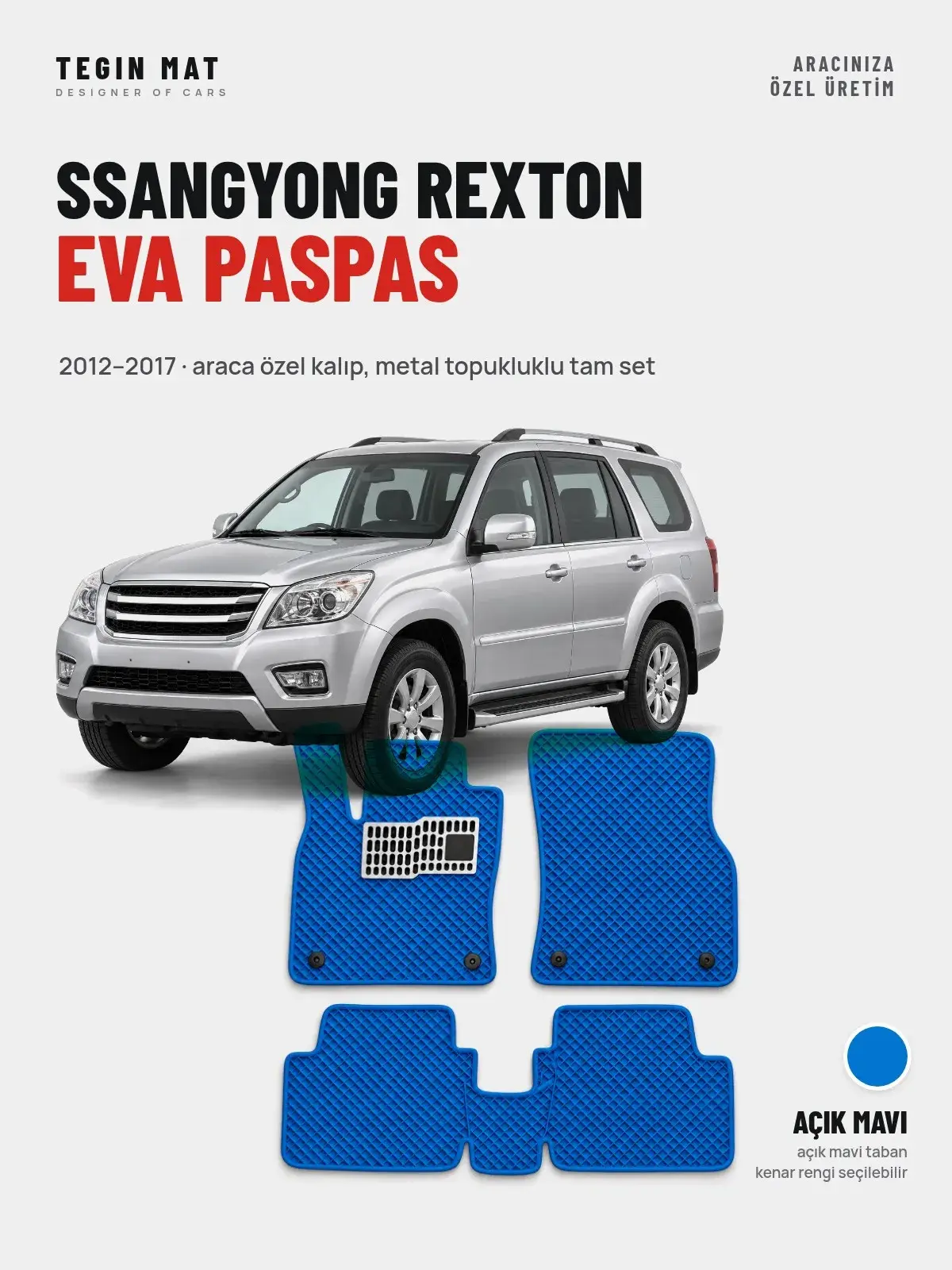 SsangYong Rexton EVA Oto Paspas Tam Set (2012–2017) Açık Mavi – Araca Özel Kalıp (1)