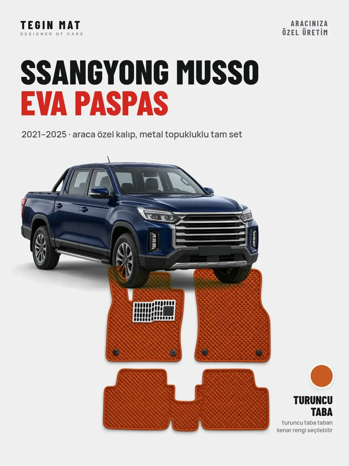SsangYong Musso EVA Oto Paspas Tam Set (2021–2025) Turuncu Taba – Araca Özel Kalıp (1)
