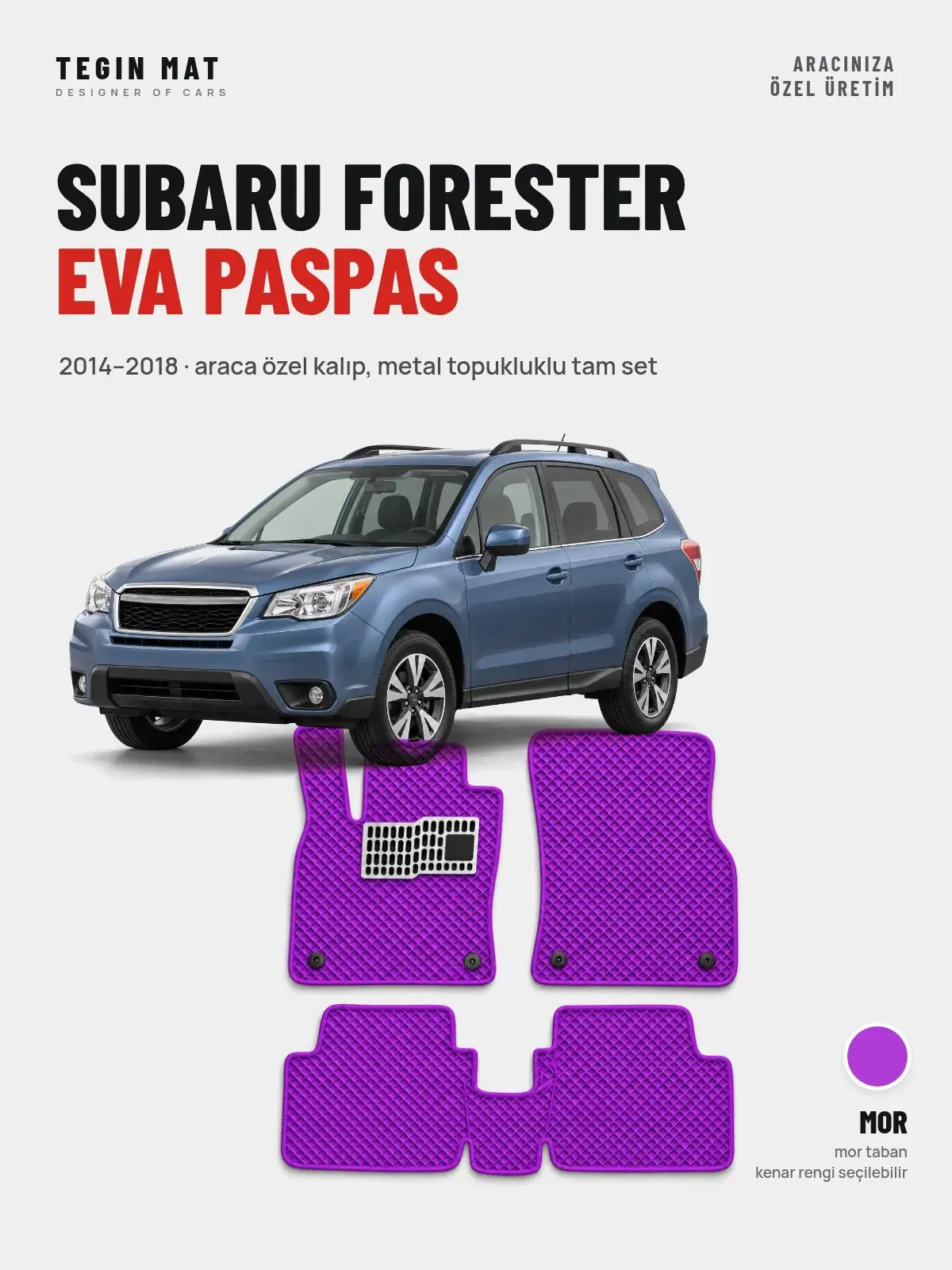 Subaru Forester EVA Oto Paspas Tam Set (2014–2018) Mor – Araca Özel Kalıp (1)