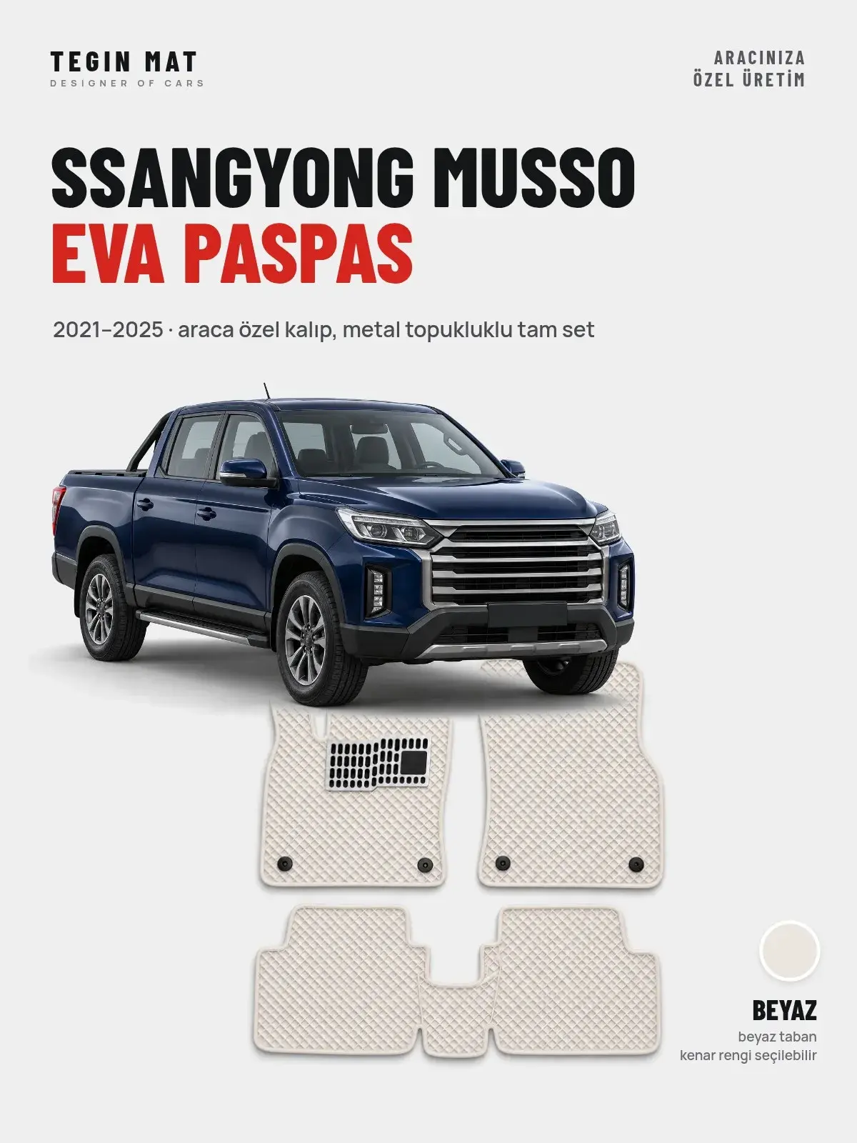 SsangYong Musso EVA Oto Paspas Tam Set (2021–2025) Beyaz – Araca Özel Kalıp (1)