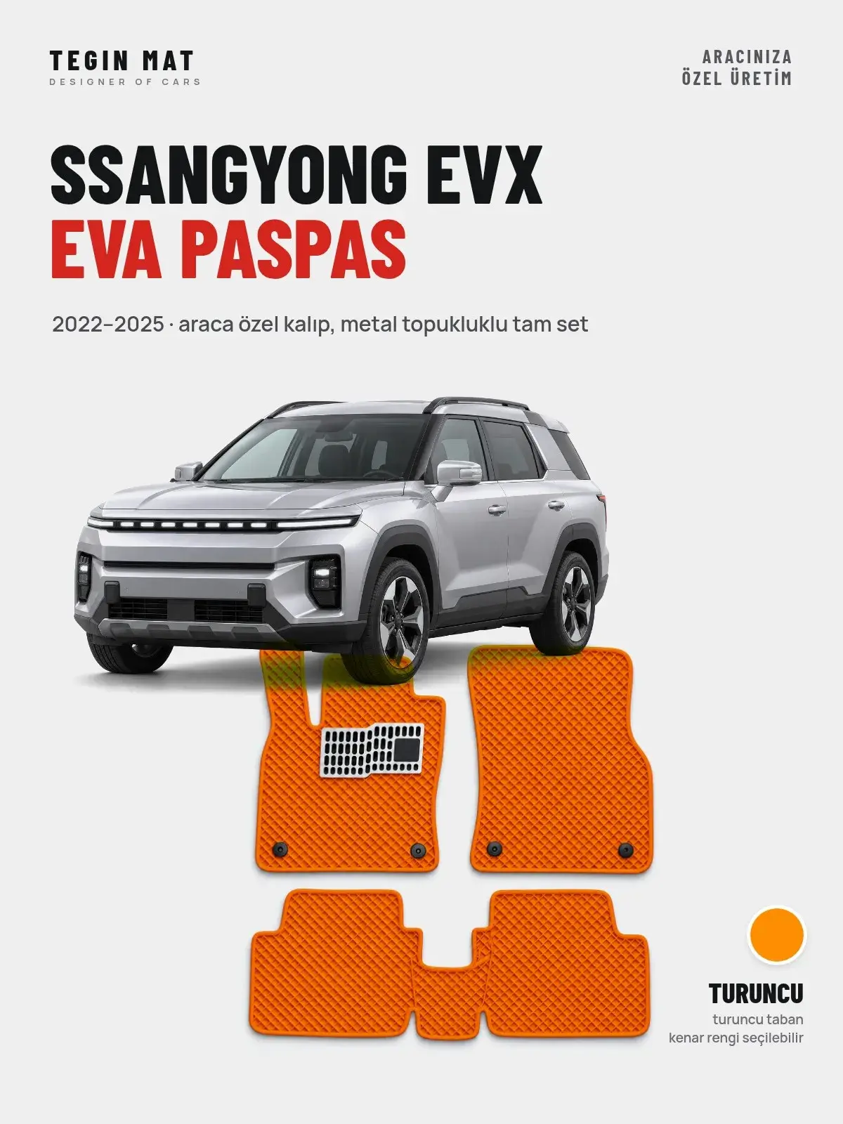 SsangYong EVX EVA Oto Paspas Tam Set (2022–2025) Turuncu – Araca Özel Kalıp (1)
