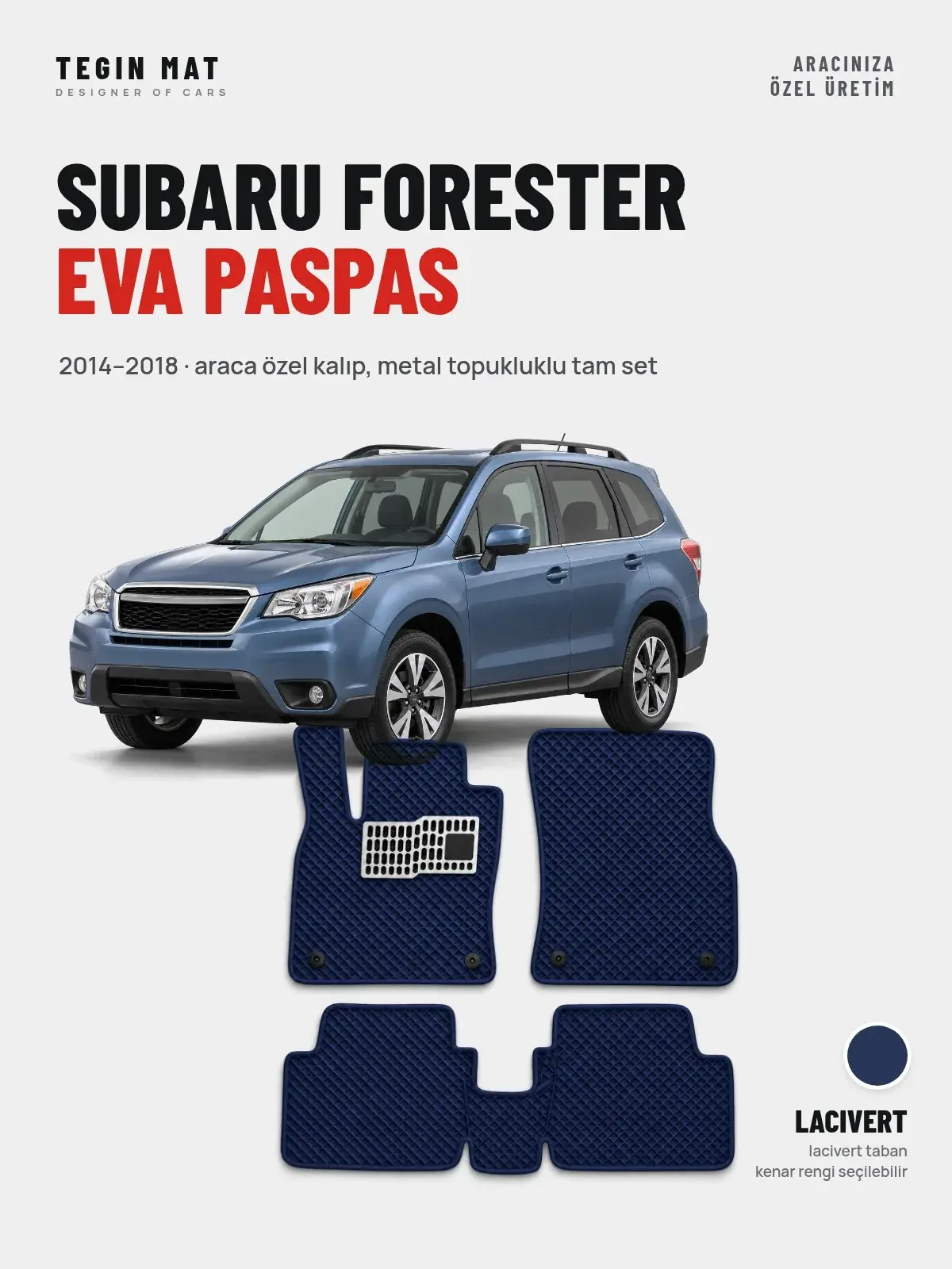 Subaru Forester EVA Oto Paspas Tam Set (2014–2018) Lacivert – Araca Özel Kalıp (1)