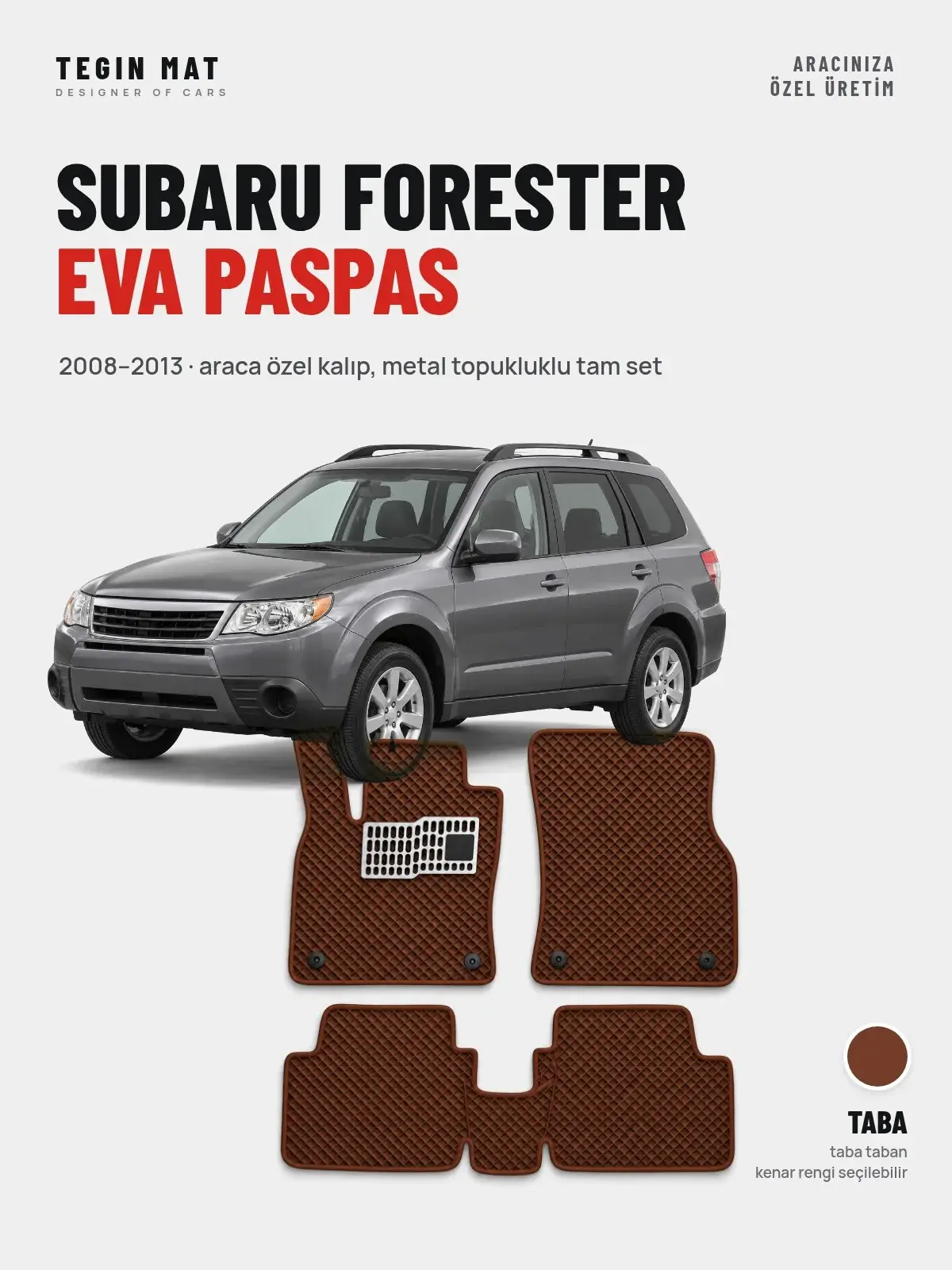 Subaru Forester EVA Oto Paspas Tam Set (2008–2013) Taba – Araca Özel Kalıp (1)