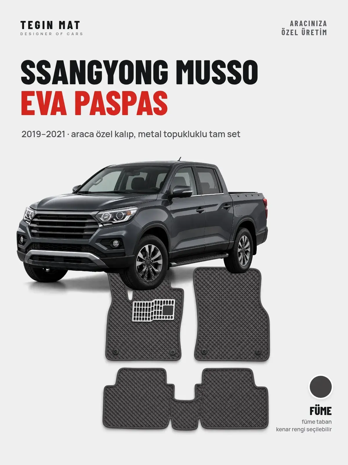 SsangYong Musso EVA Oto Paspas Tam Set (2019–2021) Füme – Araca Özel Kalıp (1)