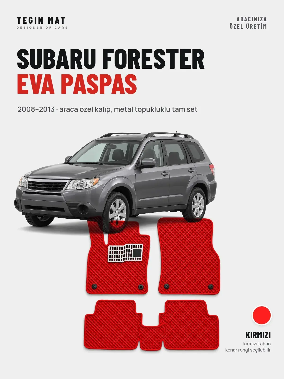 Subaru Forester EVA Oto Paspas Tam Set (2008–2013) Kırmızı – Araca Özel Kalıp (1)