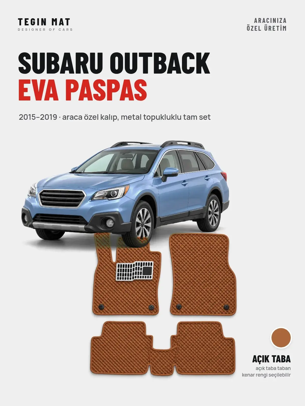 Subaru Outback EVA Oto Paspas Tam Set (2015–2019) Açık Taba – Araca Özel Kalıp (1)