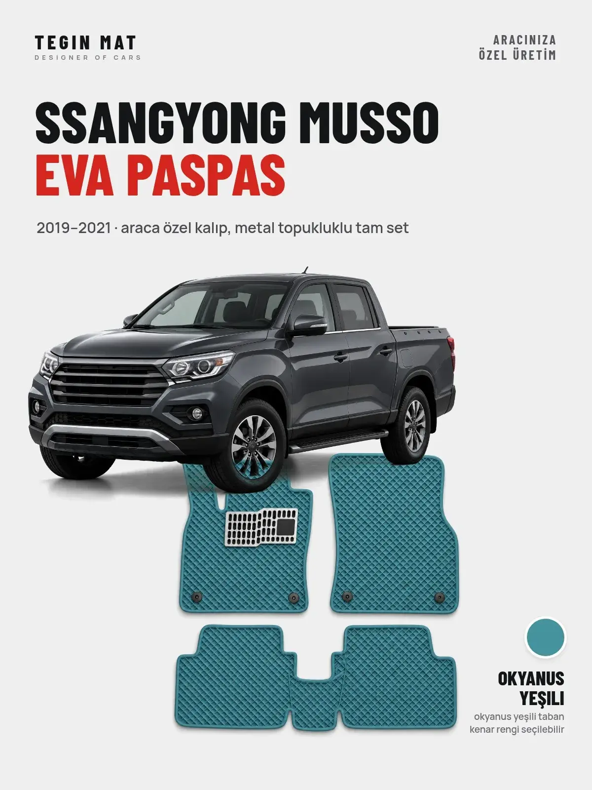 SsangYong Musso EVA Oto Paspas Tam Set (2019–2021) Okyanus Yeşili – Araca Özel Kalıp (1)