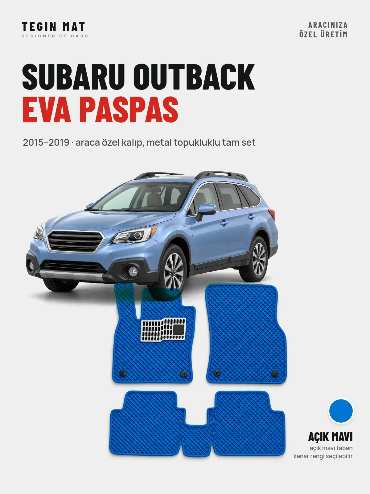 Subaru Outback EVA Oto Paspas Tam Set (2015–2019) Açık Mavi – Araca Özel Kalıp (1)
