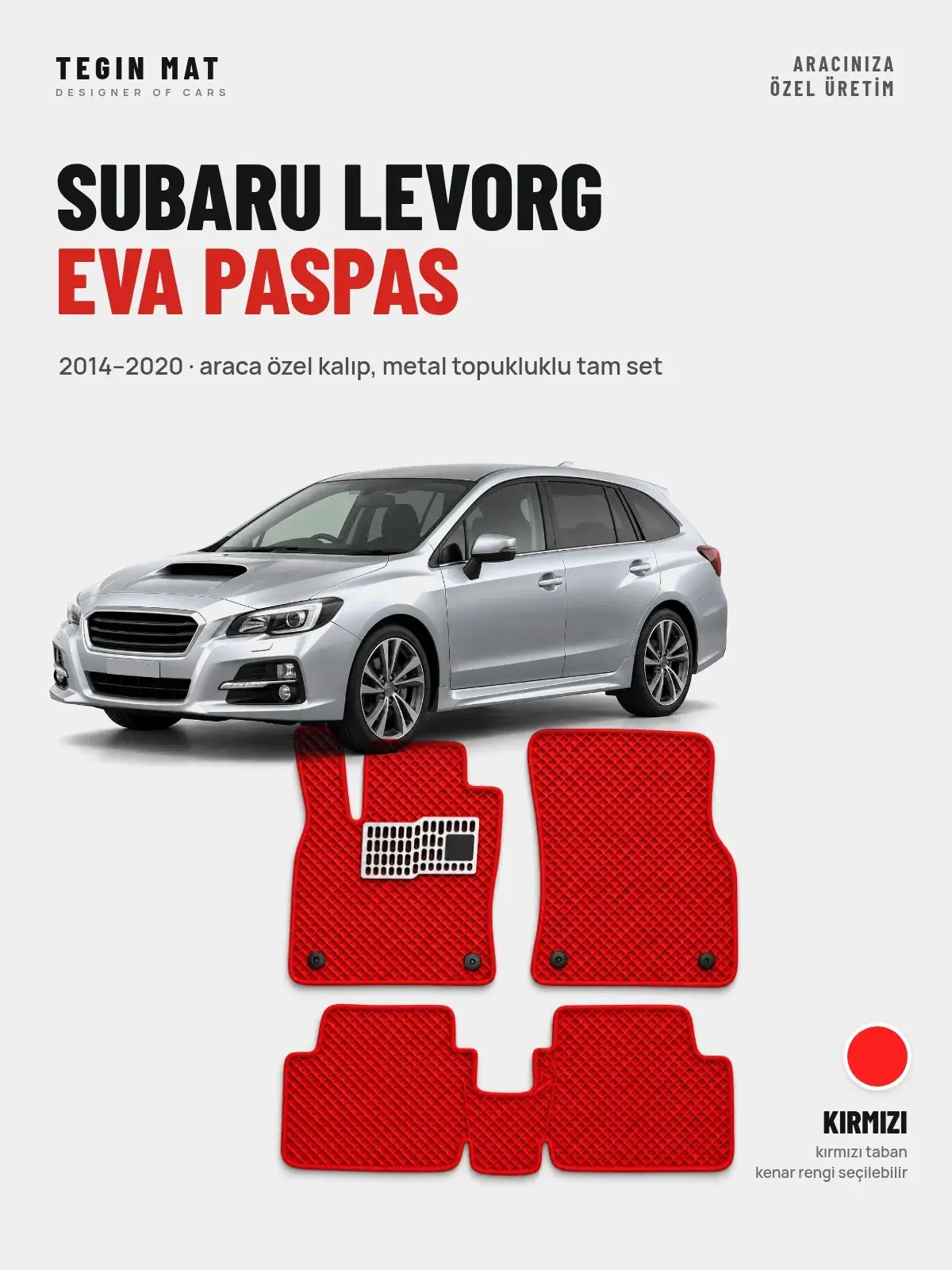 Subaru Levorg EVA Oto Paspas Tam Set (2014–2020) Kırmızı – Araca Özel Kalıp (1)