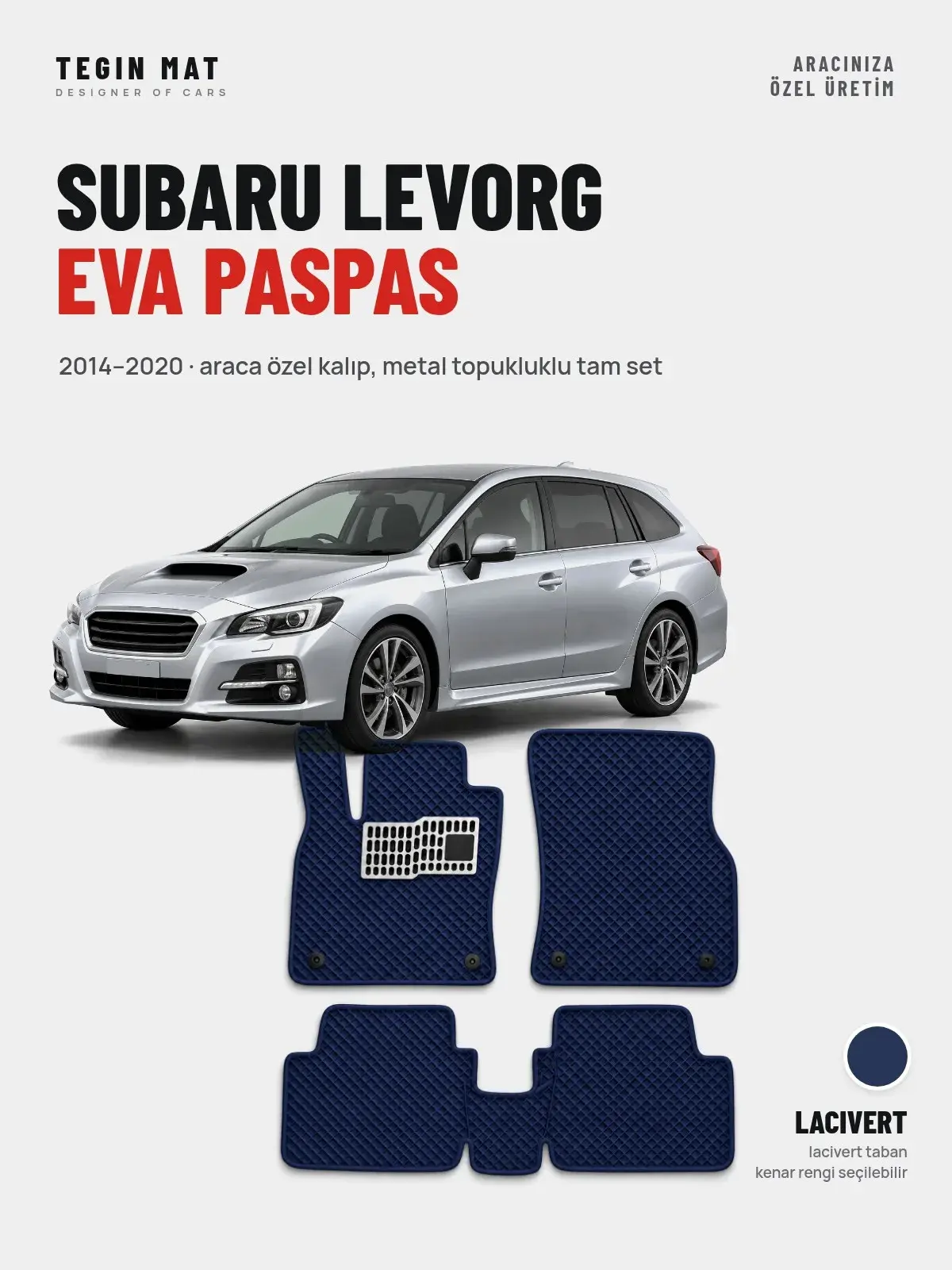Subaru Levorg EVA Oto Paspas Tam Set (2014–2020) Lacivert – Araca Özel Kalıp (1)