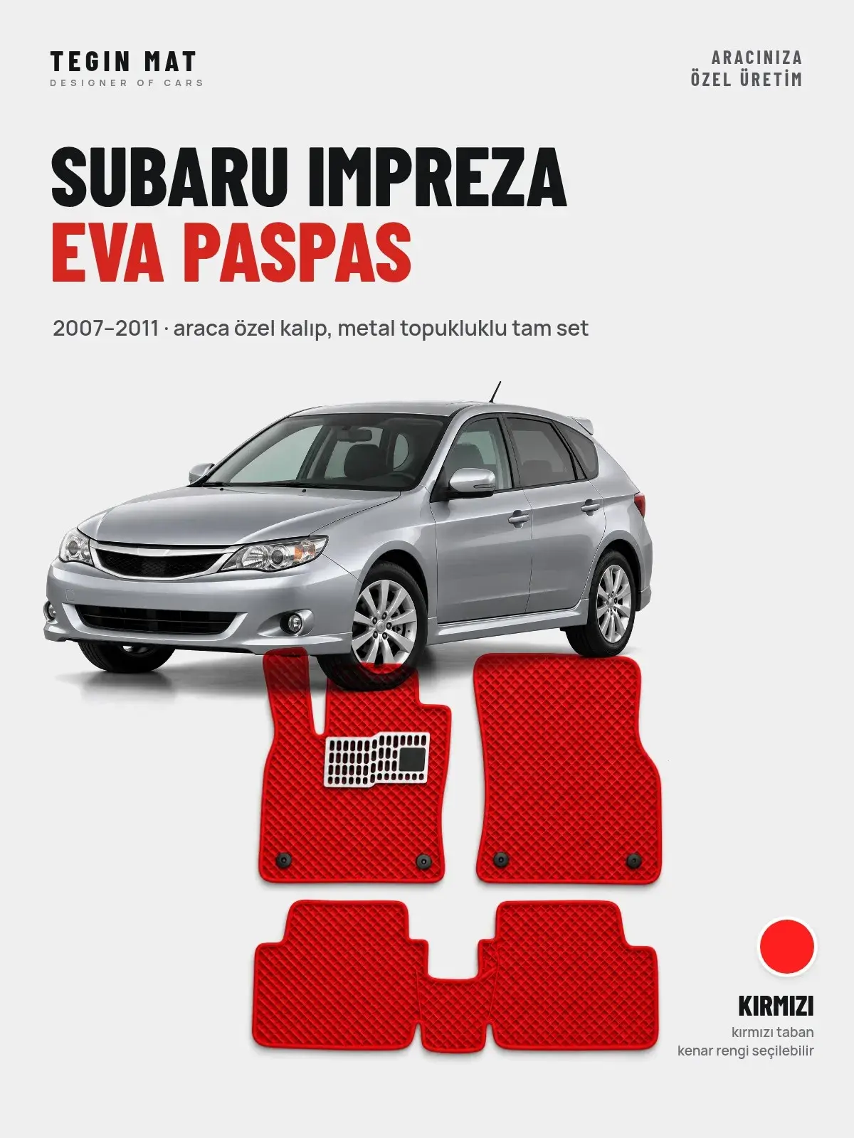 Subaru Impreza EVA Oto Paspas Tam Set (2007–2011) Kırmızı – Araca Özel Kalıp (1)