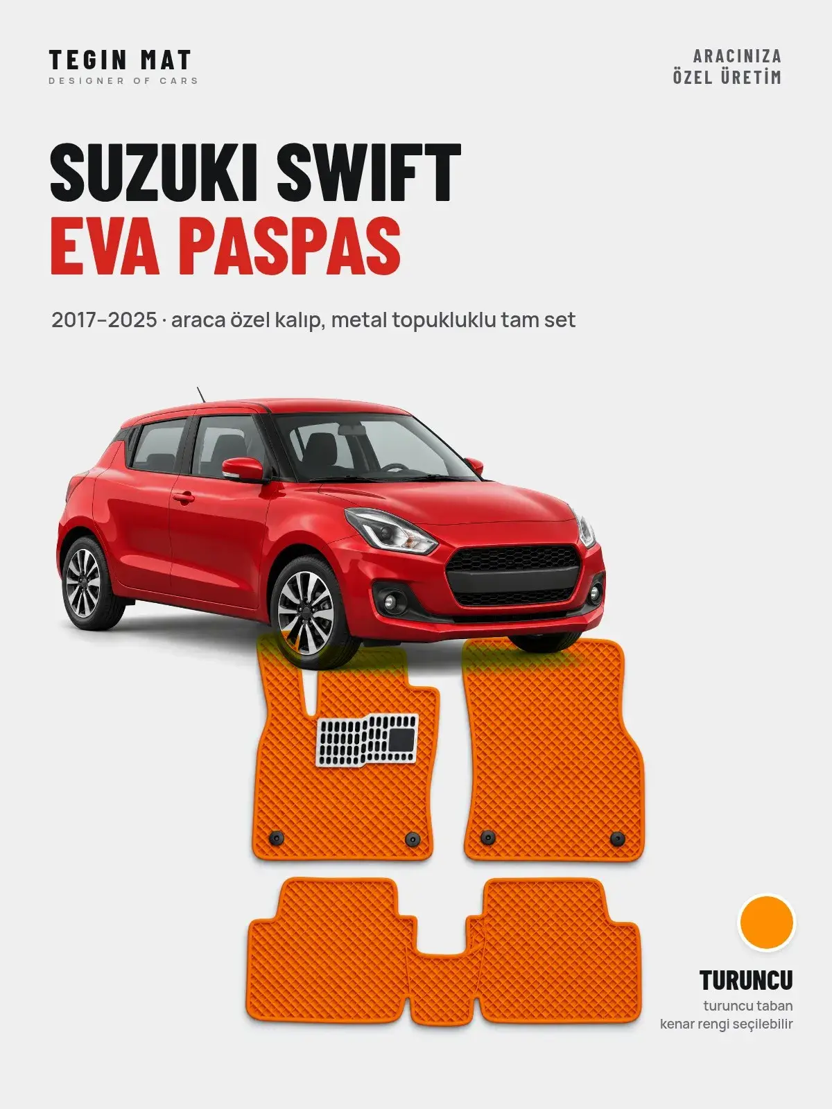 Suzuki Swift EVA Oto Paspas Tam Set (2017–2025) Turuncu – Araca Özel Kalıp (1)