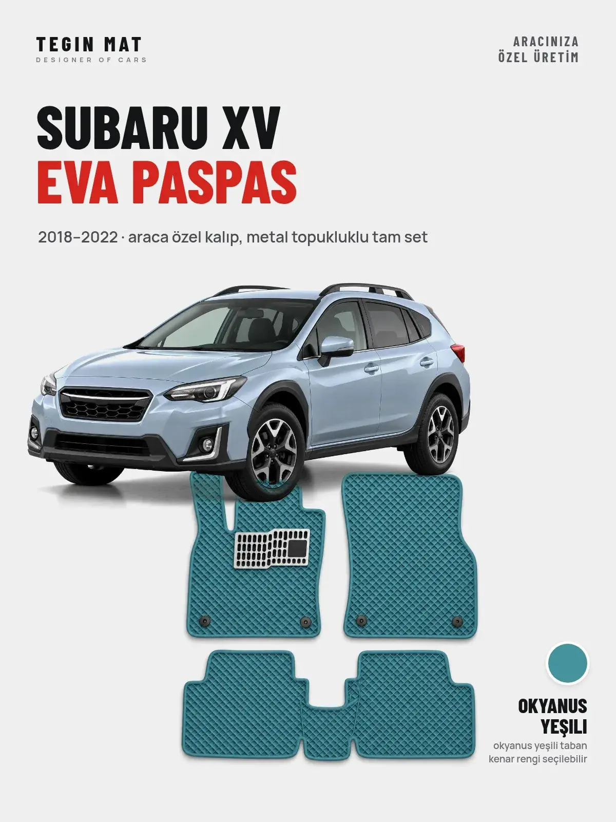Subaru XV EVA Oto Paspas Tam Set (2018–2022) Okyanus Yeşili – Araca Özel Kalıp (1)