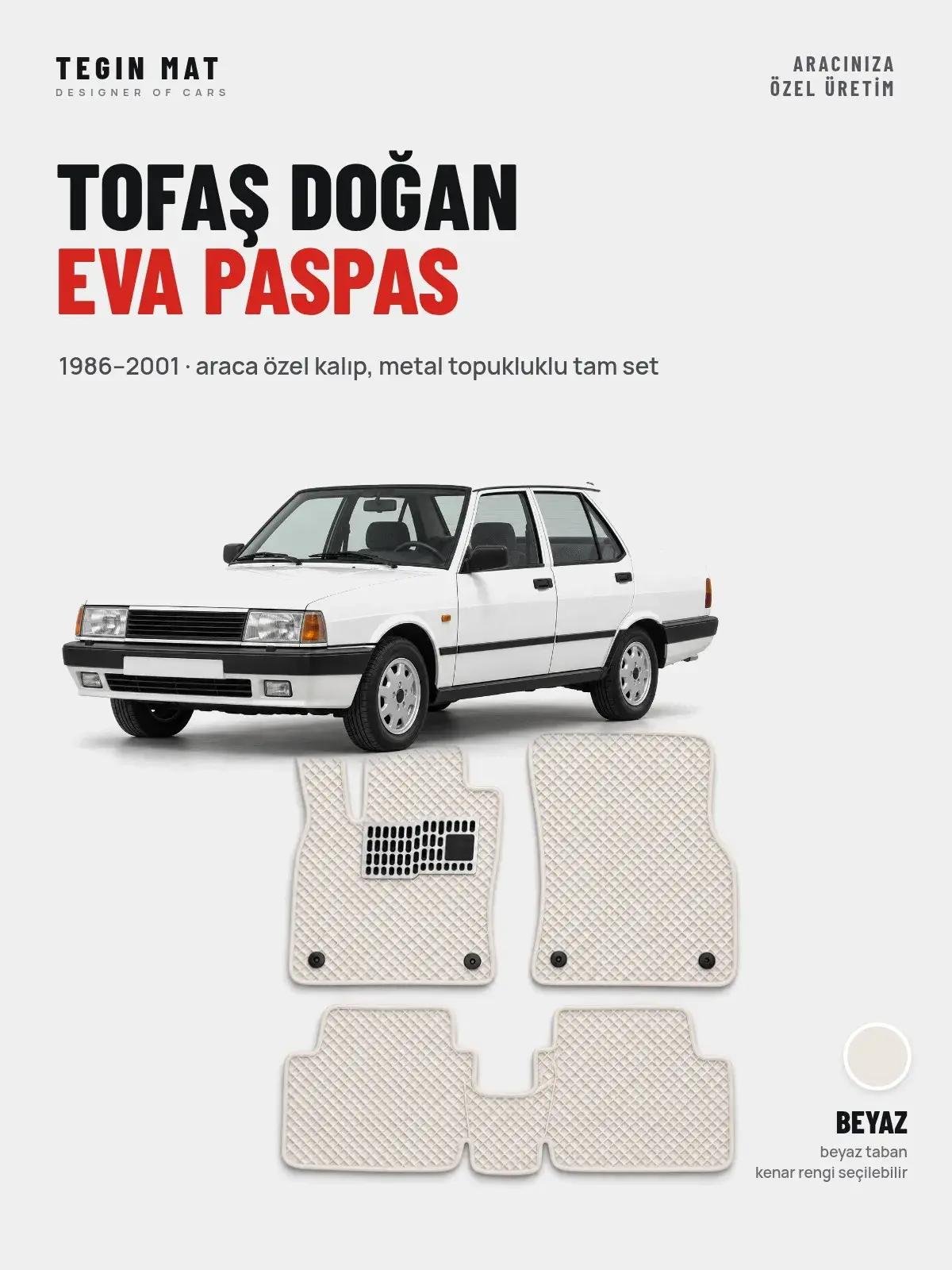 Tofaş Doğan EVA Oto Paspas Tam Set (1986–2001) Beyaz – Araca Özel Kalıp (1)
