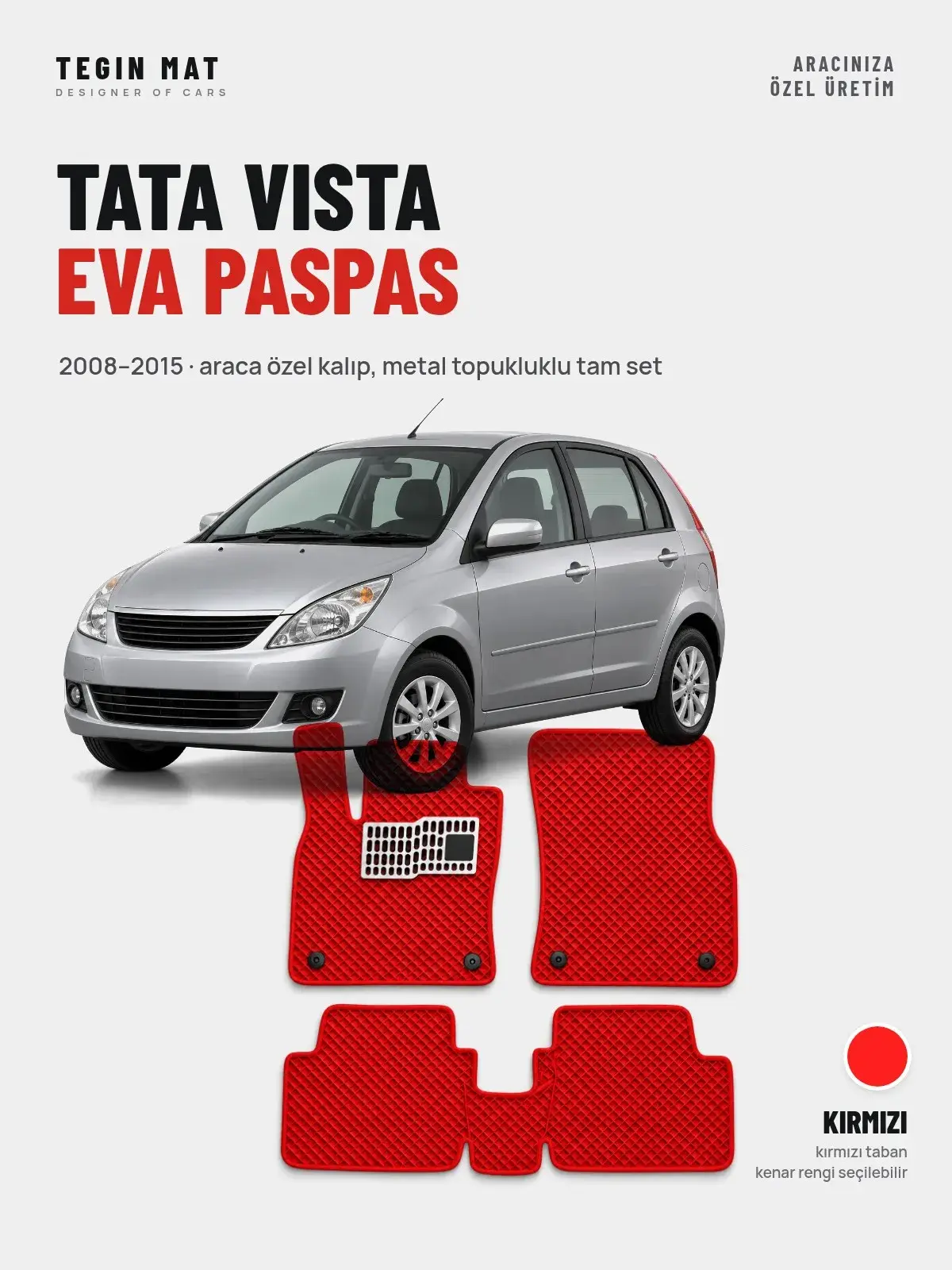 Tata Vista EVA Oto Paspas Tam Set (2008–2015) Kırmızı – Araca Özel Kalıp (1)