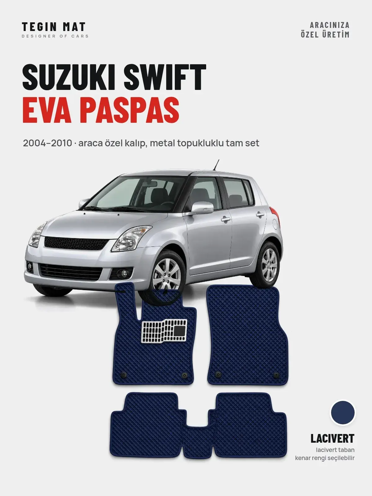 Suzuki Swift EVA Oto Paspas Tam Set (2004–2010) Lacivert – Araca Özel Kalıp (1)