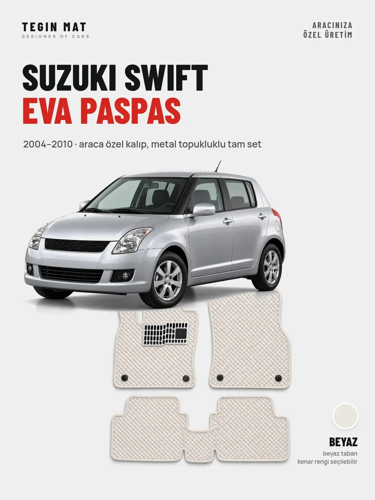 Suzuki Swift EVA Oto Paspas Tam Set (2004–2010) Beyaz – Araca Özel Kalıp (1)