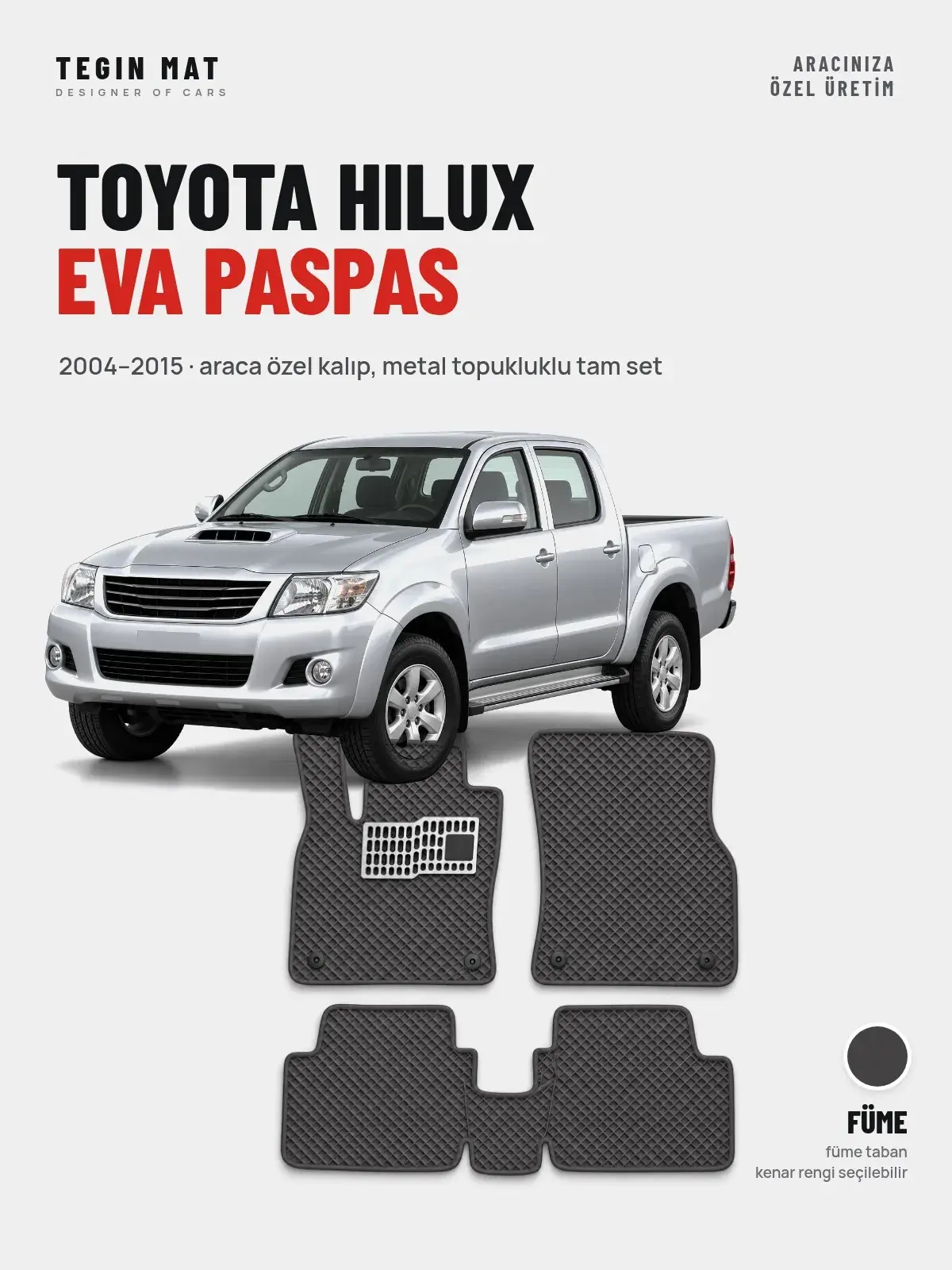 Toyota Hilux EVA Oto Paspas Tam Set (2004–2015) Füme – Araca Özel Kalıp (1)
