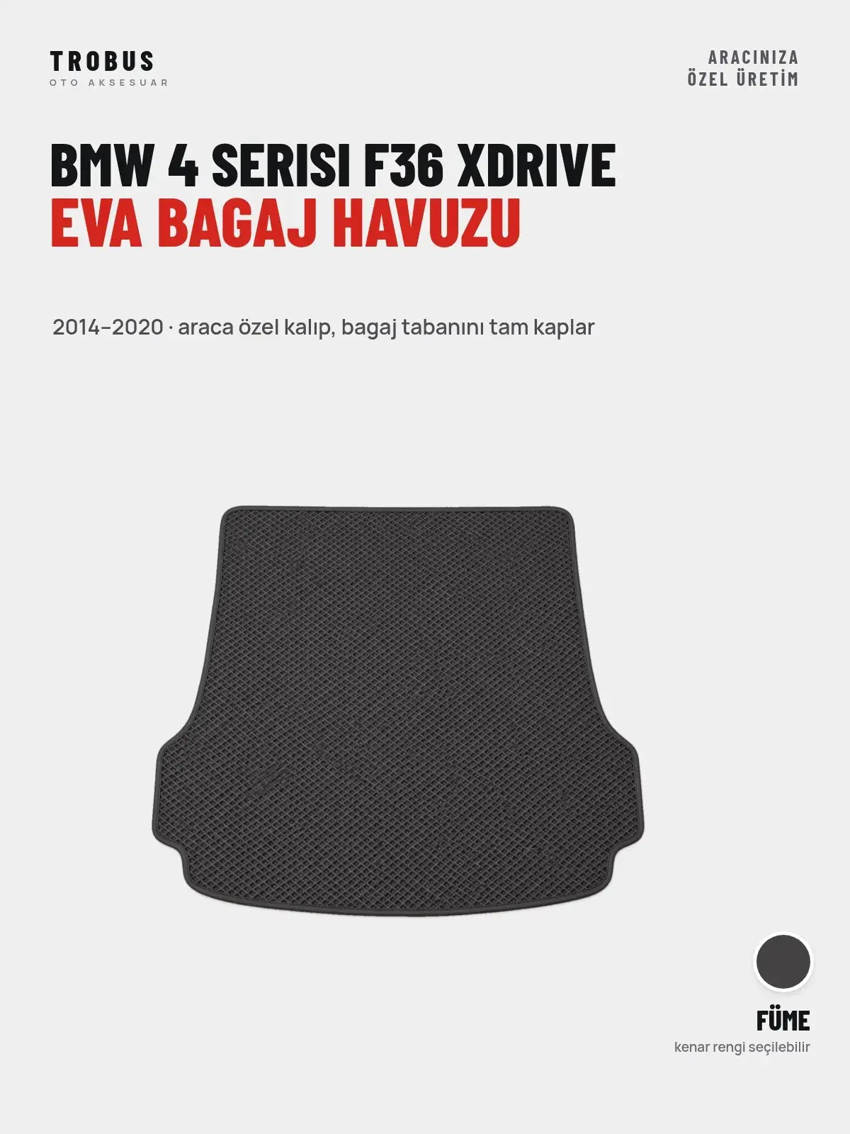 BMW 4 Serisi F36 Xdrive EVA Bagaj Havuzu (2014–2020) Füme – Araca Özel Kalıp (1)