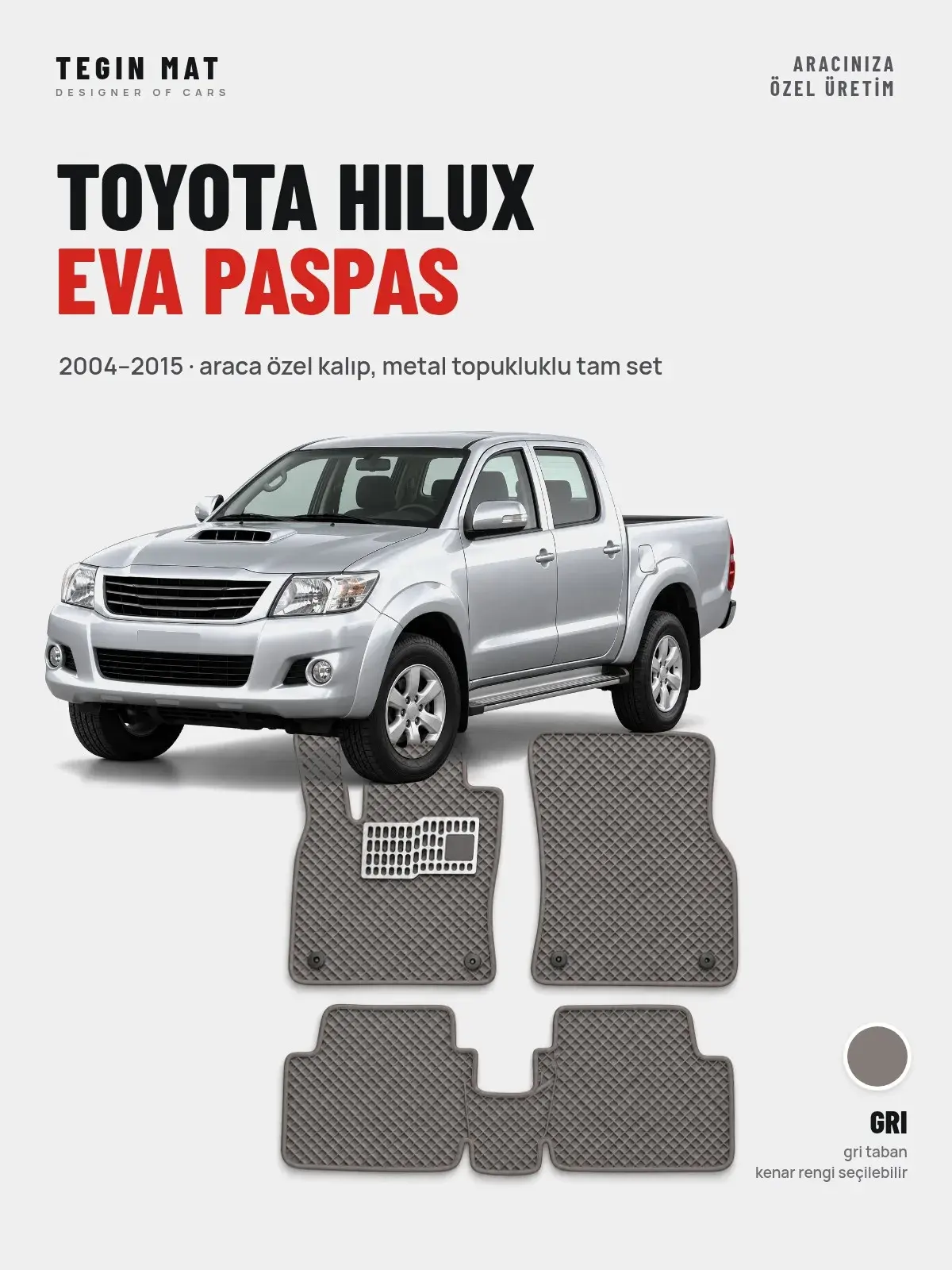 Toyota Hilux EVA Oto Paspas Tam Set (2004–2015) Gri – Araca Özel Kalıp (1)