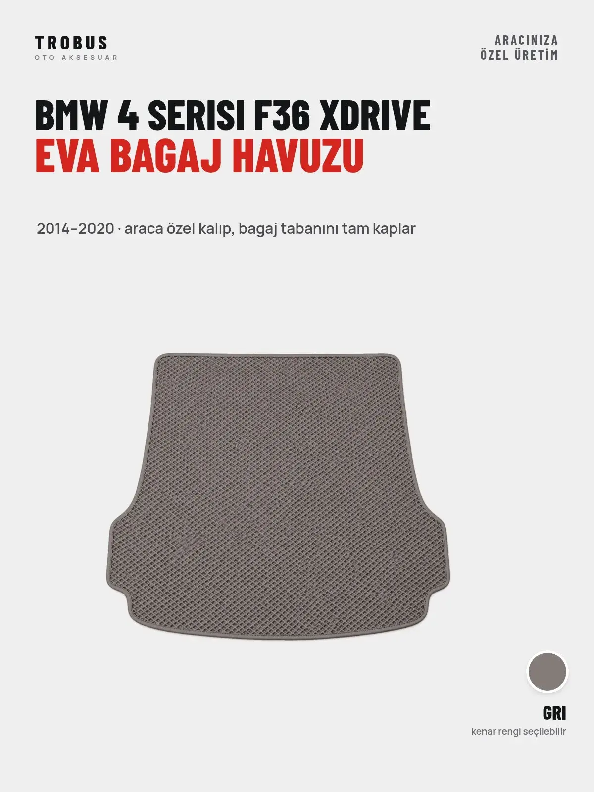 BMW 4 Serisi F36 Xdrive EVA Bagaj Havuzu (2014–2020) Gri – Araca Özel Kalıp (1)