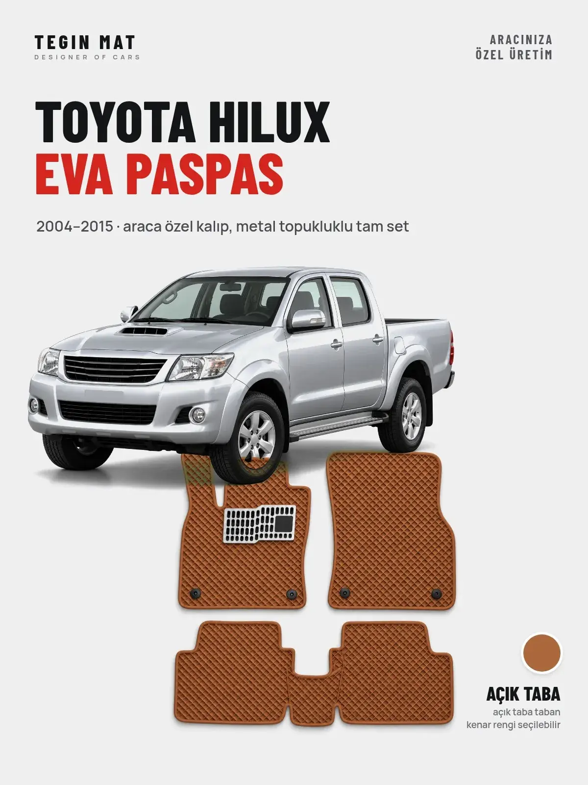 Toyota Hilux EVA Oto Paspas Tam Set (2004–2015) Açık Taba – Araca Özel Kalıp (1)