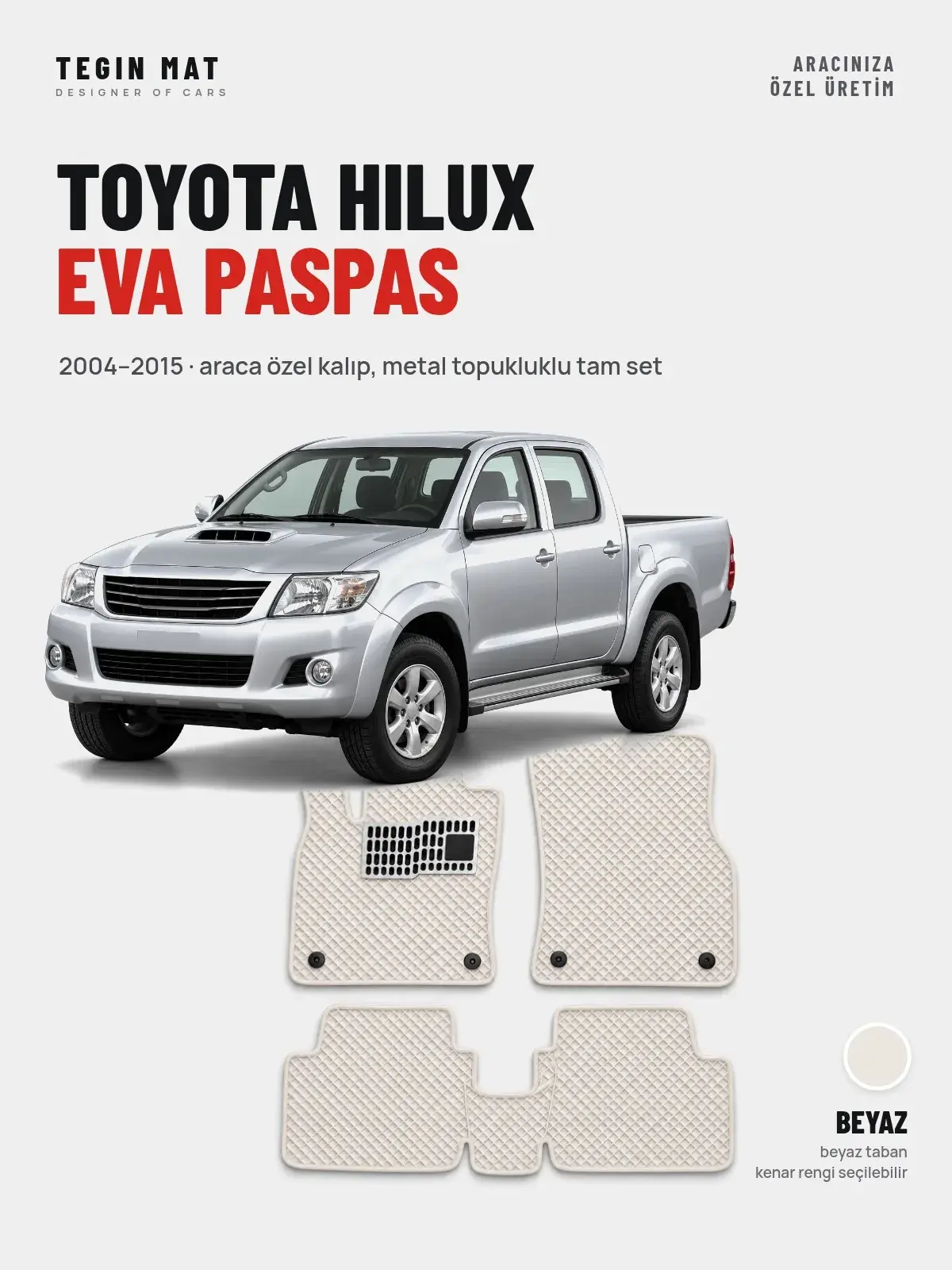 Toyota Hilux EVA Oto Paspas Tam Set (2004–2015) Beyaz – Araca Özel Kalıp (1)
