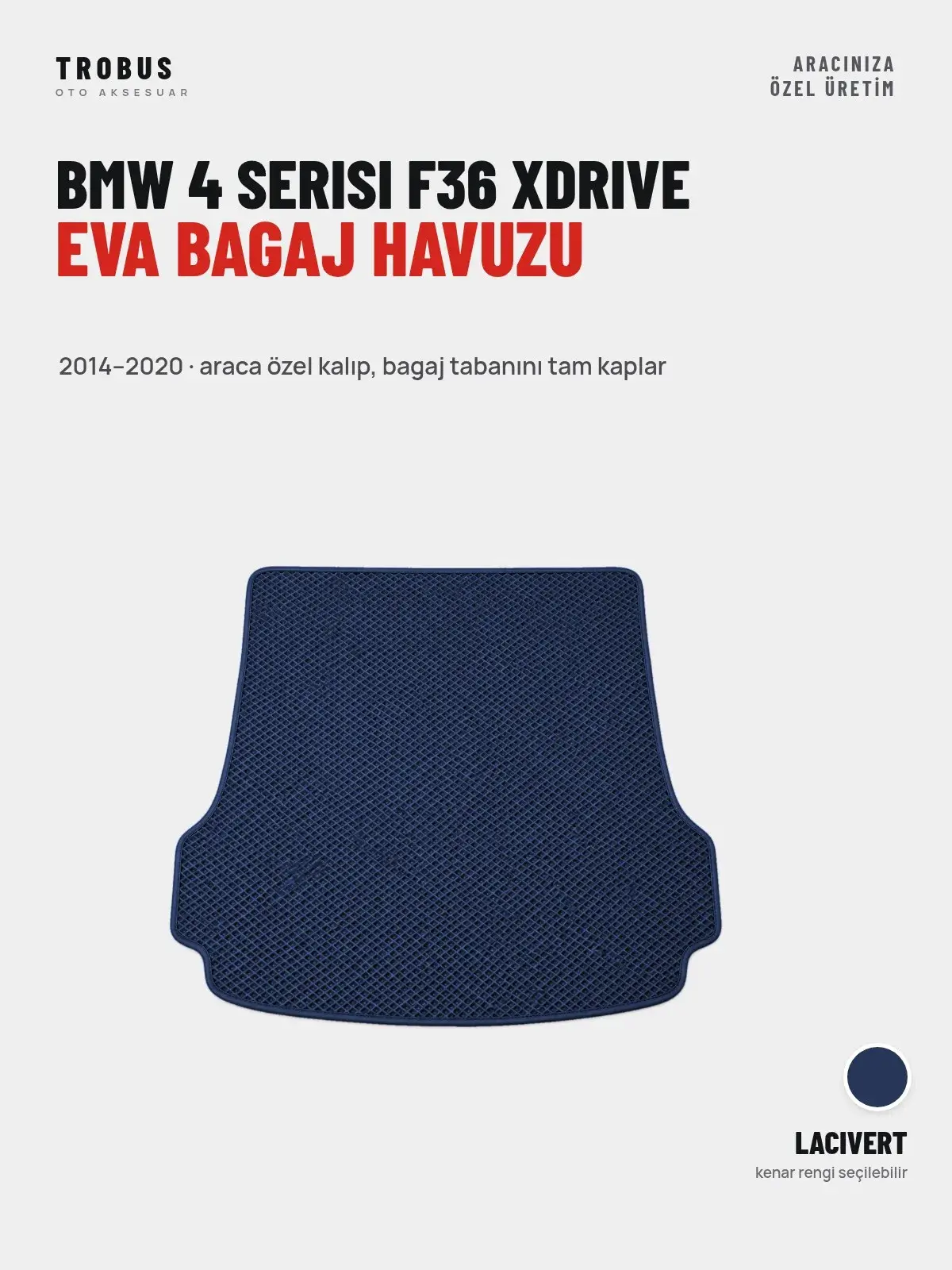 BMW 4 Serisi F36 Xdrive EVA Bagaj Havuzu (2014–2020) Lacivert – Araca Özel Kalıp (1)