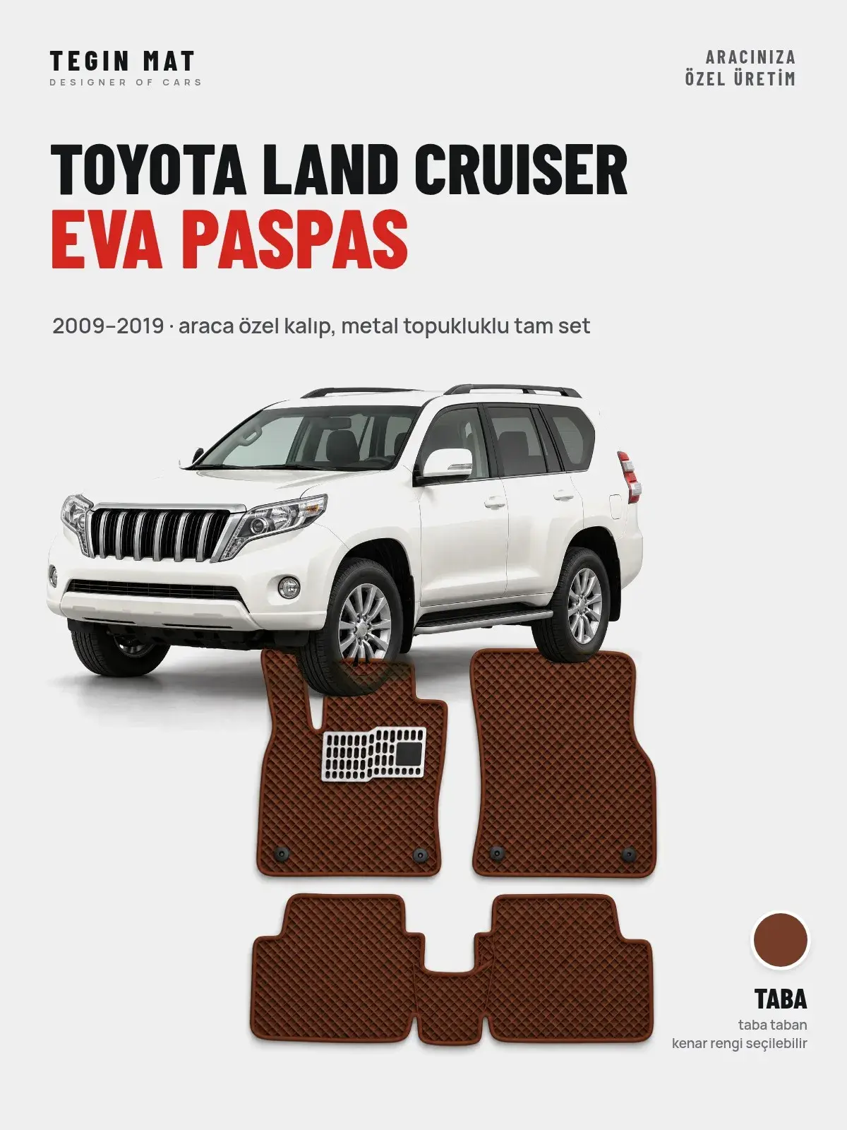 Toyota Land Cruiser EVA Oto Paspas Tam Set (2009–2019) Taba – Araca Özel Kalıp (1)