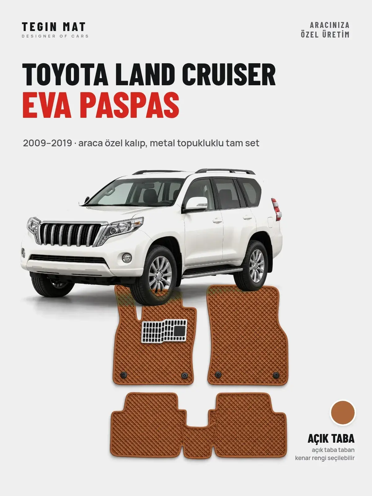 Toyota Land Cruiser EVA Oto Paspas Tam Set (2009–2019) Açık Taba – Araca Özel Kalıp (1)
