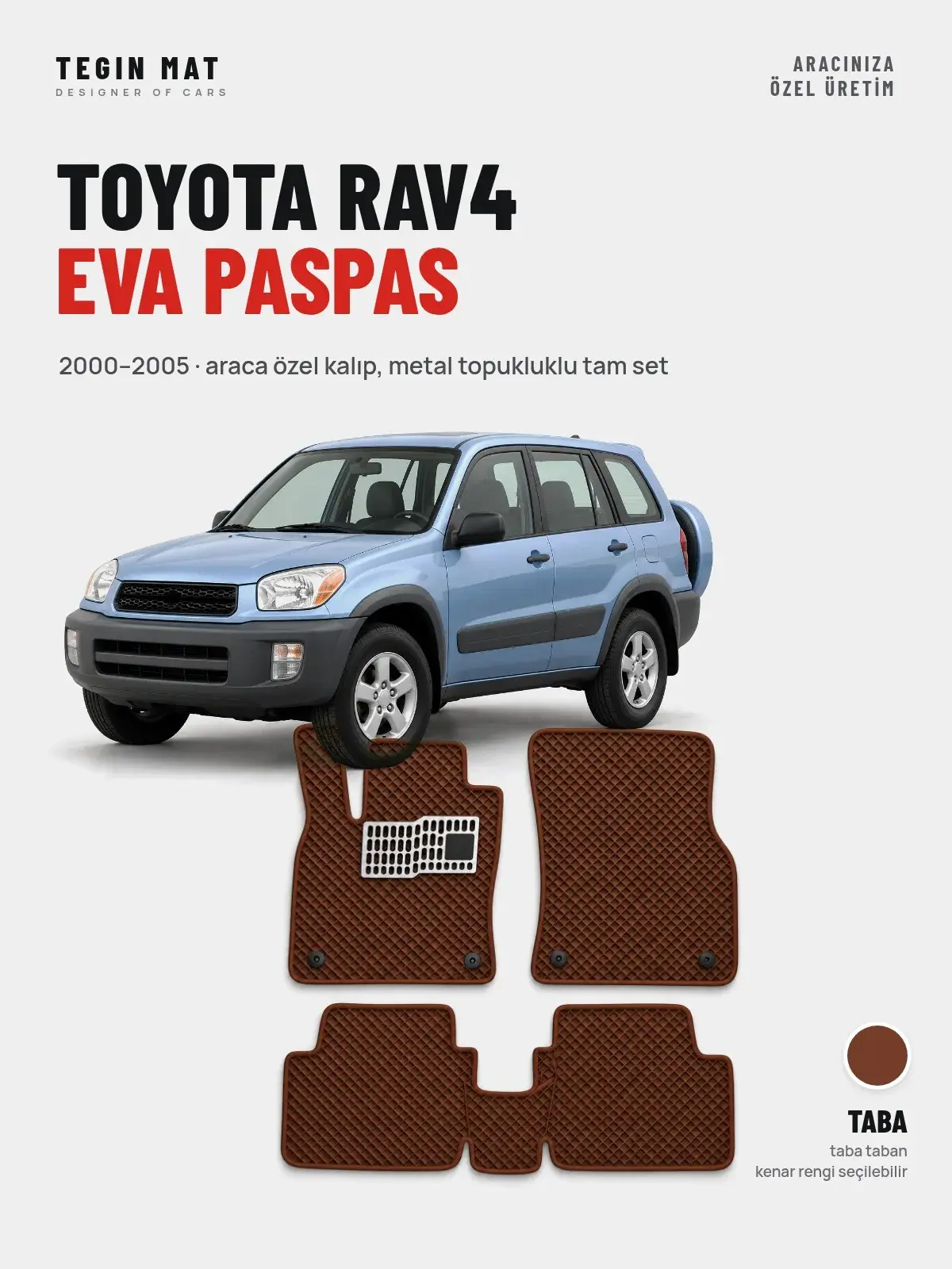 Toyota RAV4 EVA Oto Paspas Tam Set (2000–2005) Taba – Araca Özel Kalıp (1)